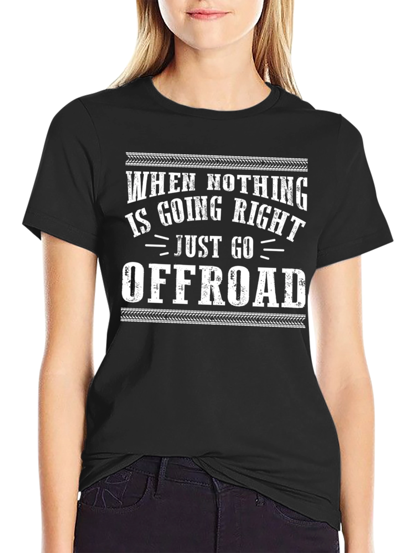 When Nothings Right Go Offroad T-Shirt