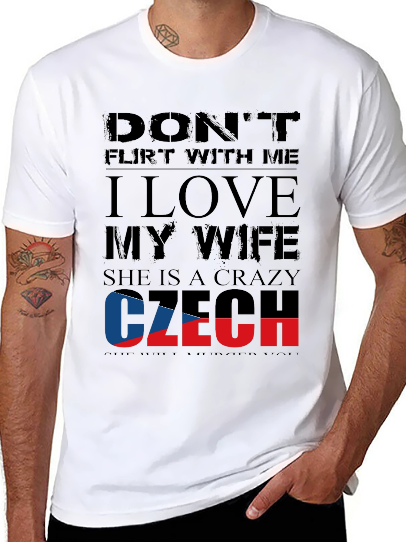 Czech Wife T-Shirt: Dont Flirt With Me!