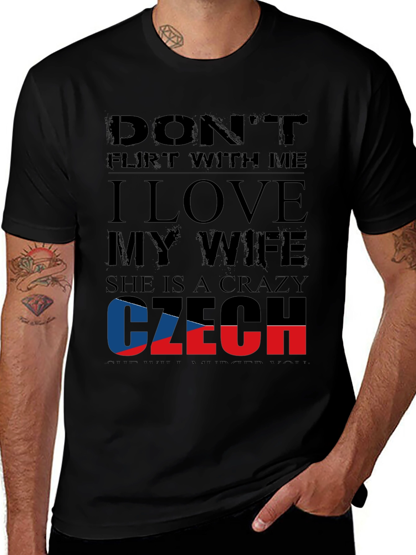 Czech Wife T-Shirt: Dont Flirt With Me!