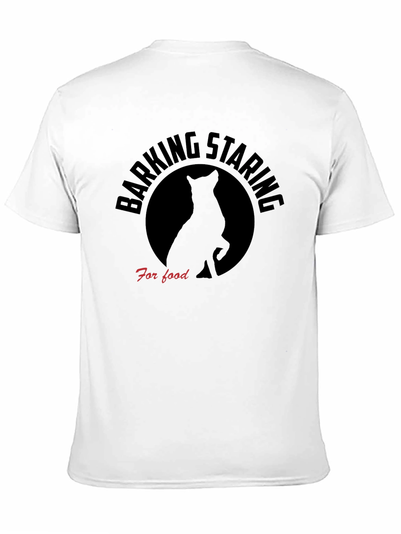 Barking Staring For Food T-Shirt