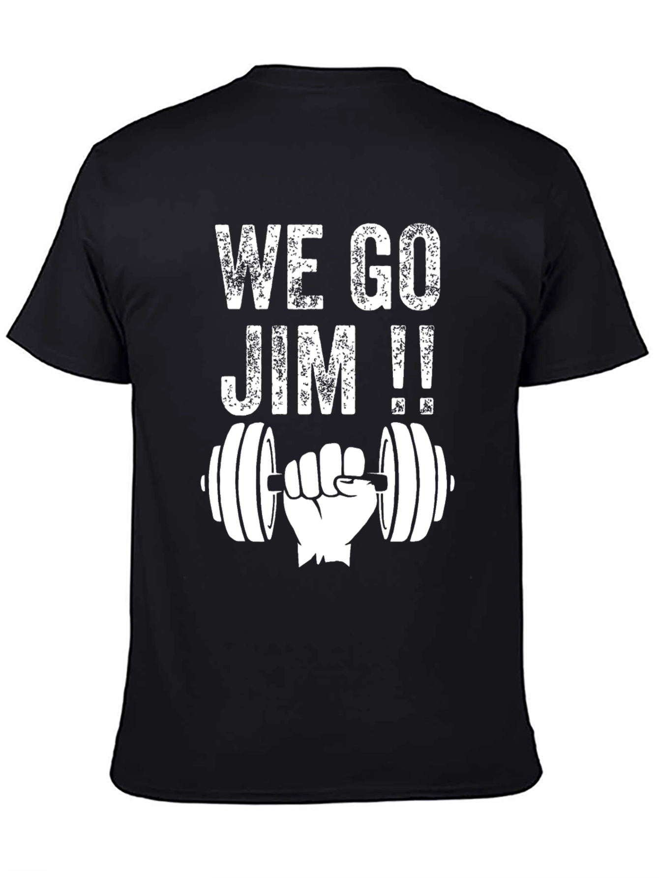 We Go Jim Funny Gym Workout T-Shirt