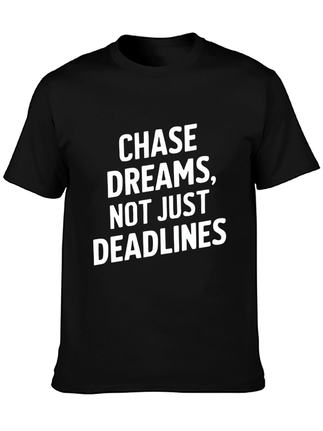 Chase Dreams Graphic Tee - Motivational Black T-Shirt