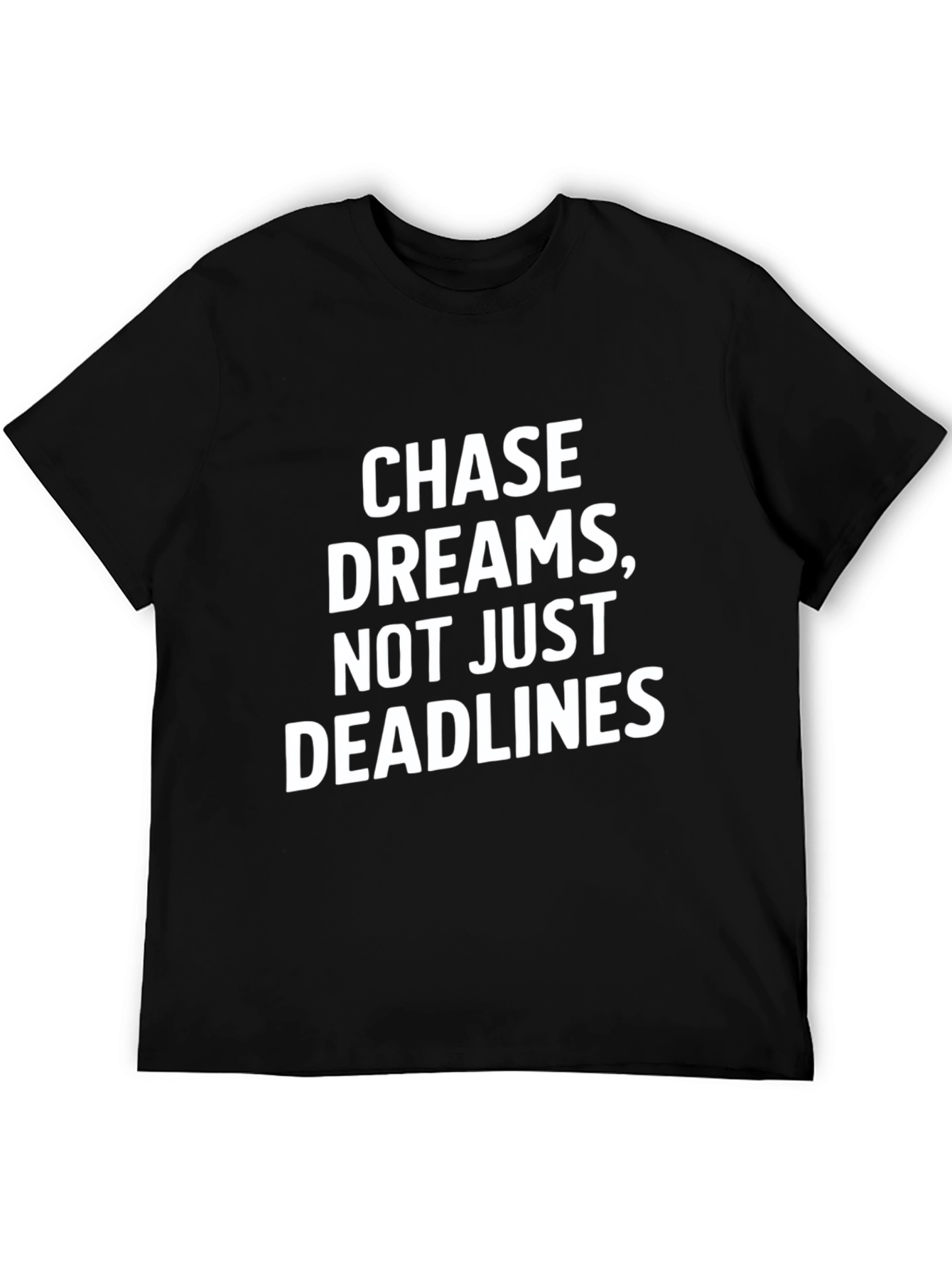 Chase Dreams Graphic Tee - Motivational Black T-Shirt