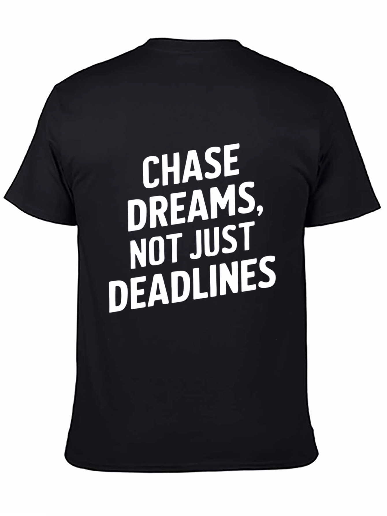 Chase Dreams Graphic Tee - Motivational Black T-Shirt