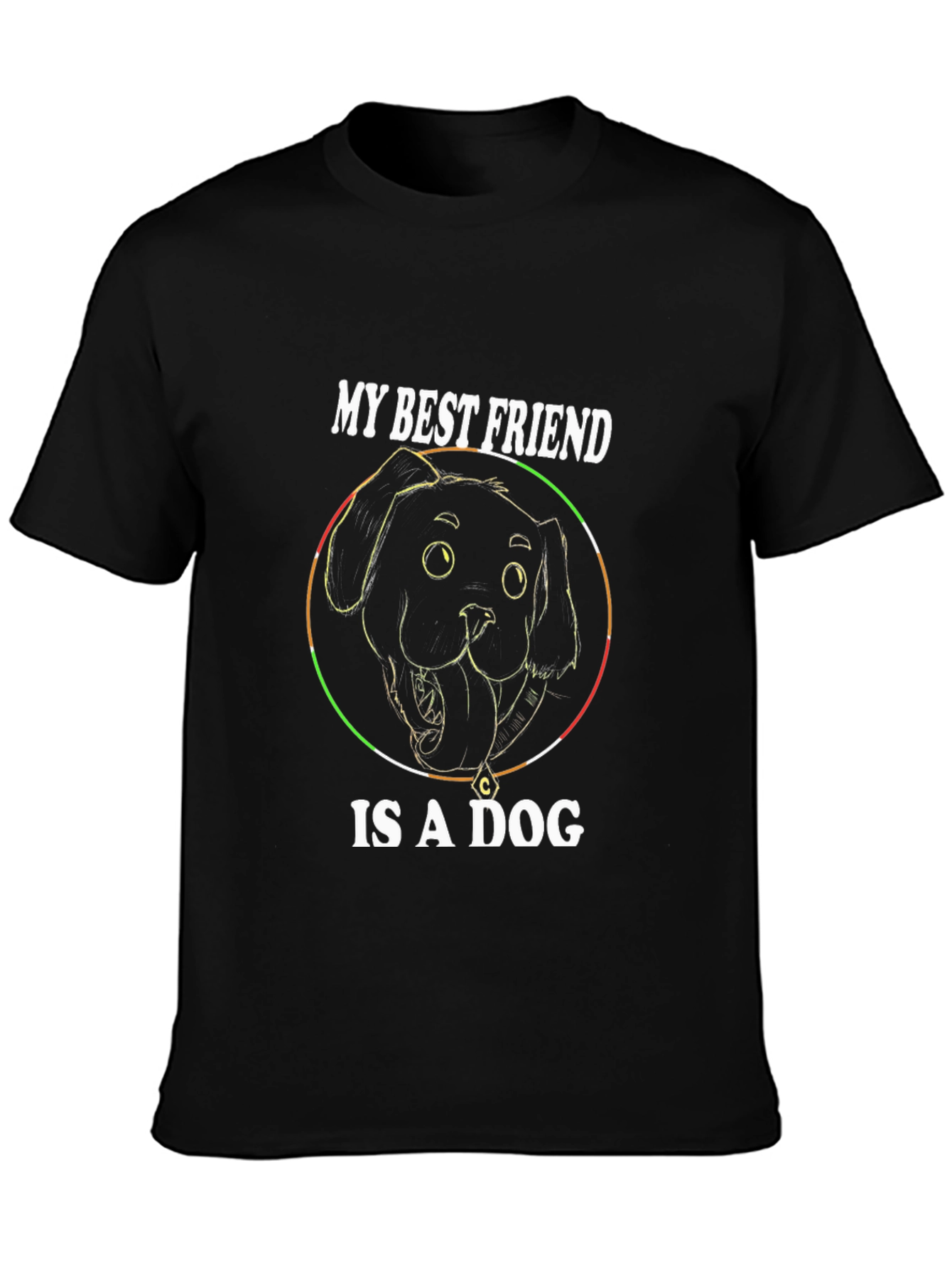 My Best Friend Is A Dog Graphic Tee