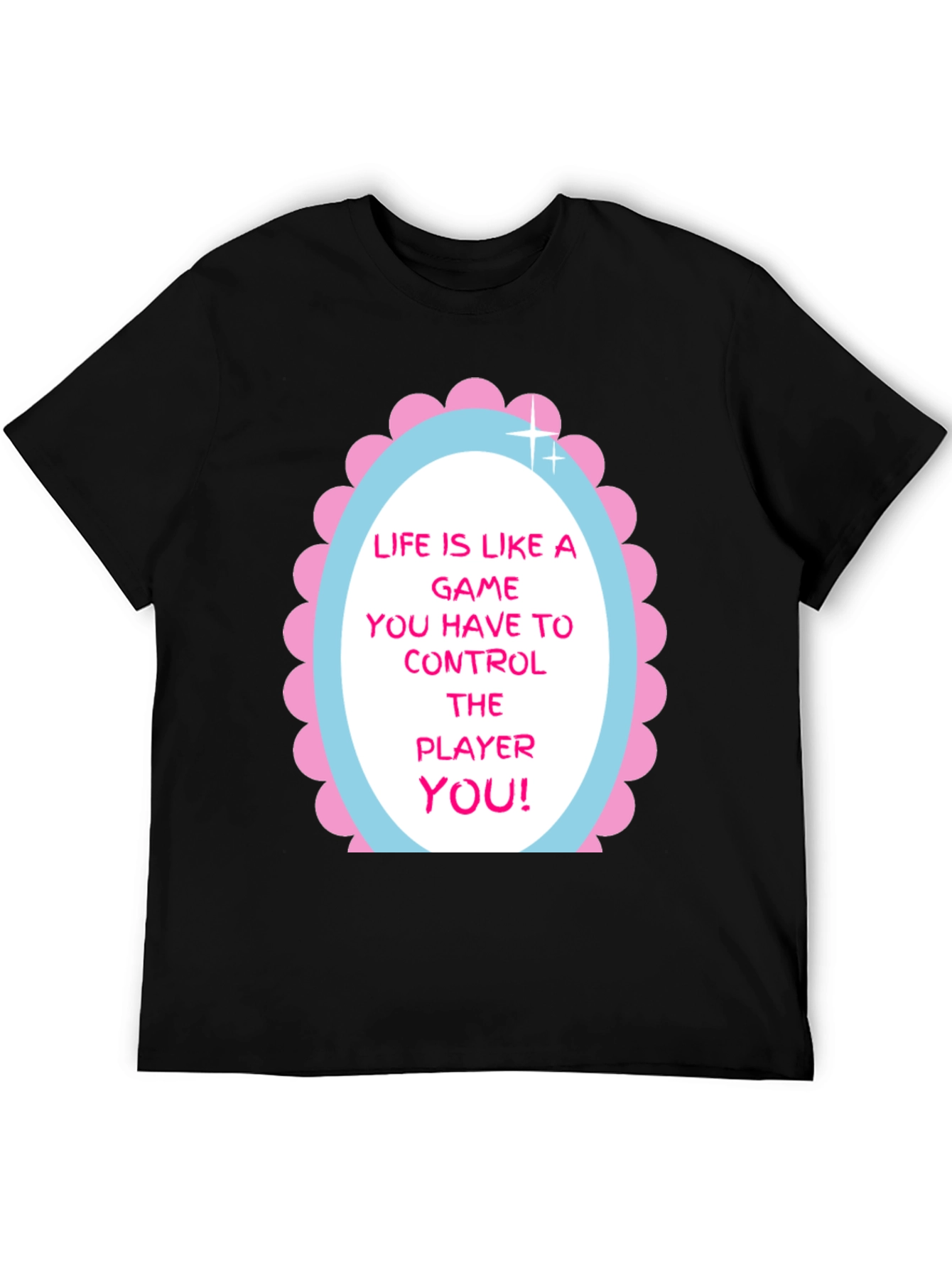 Life is a Game T-Shirt - Gamer Motivation Tee