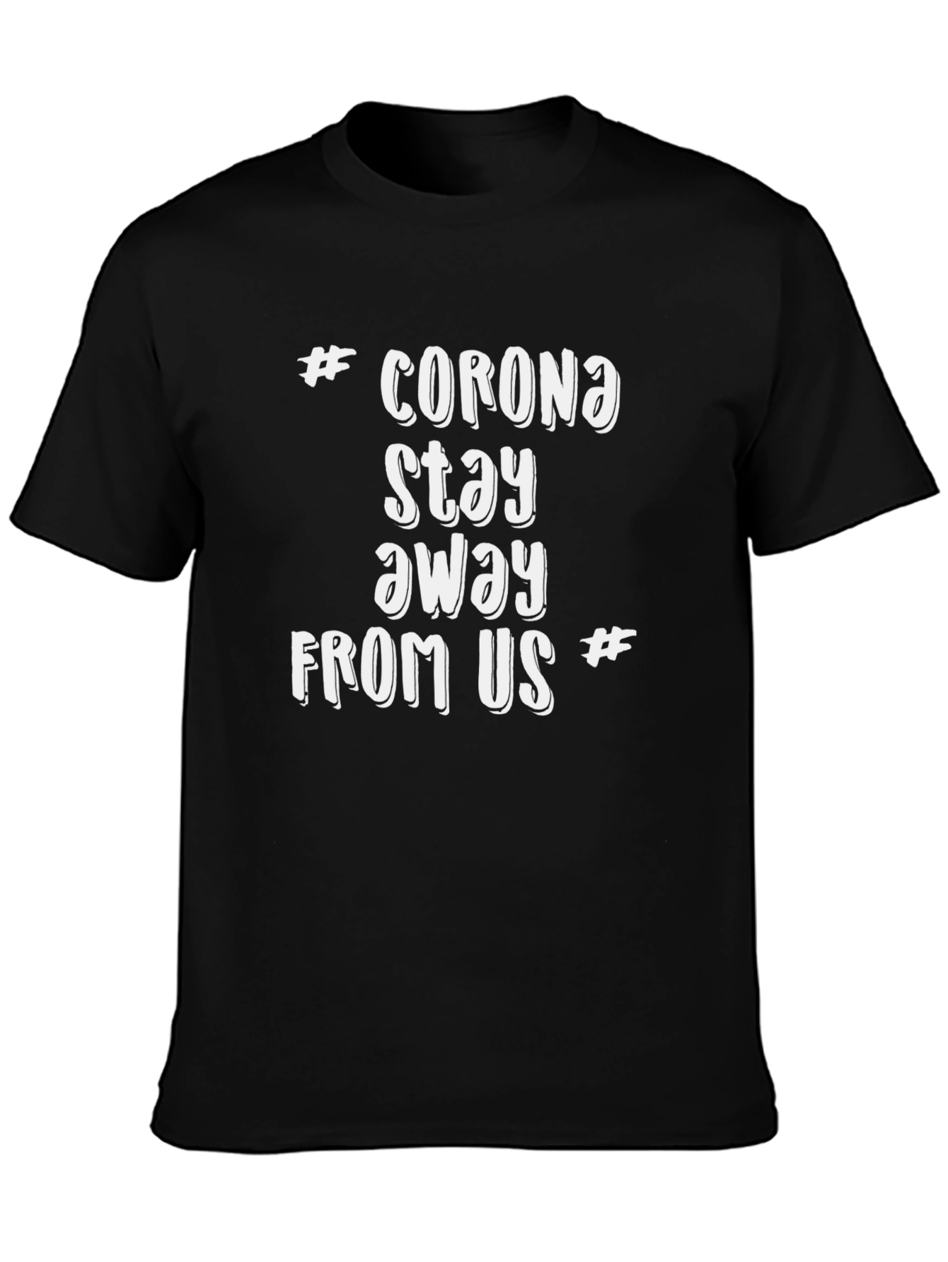 Corona Stay Away T-Shirt