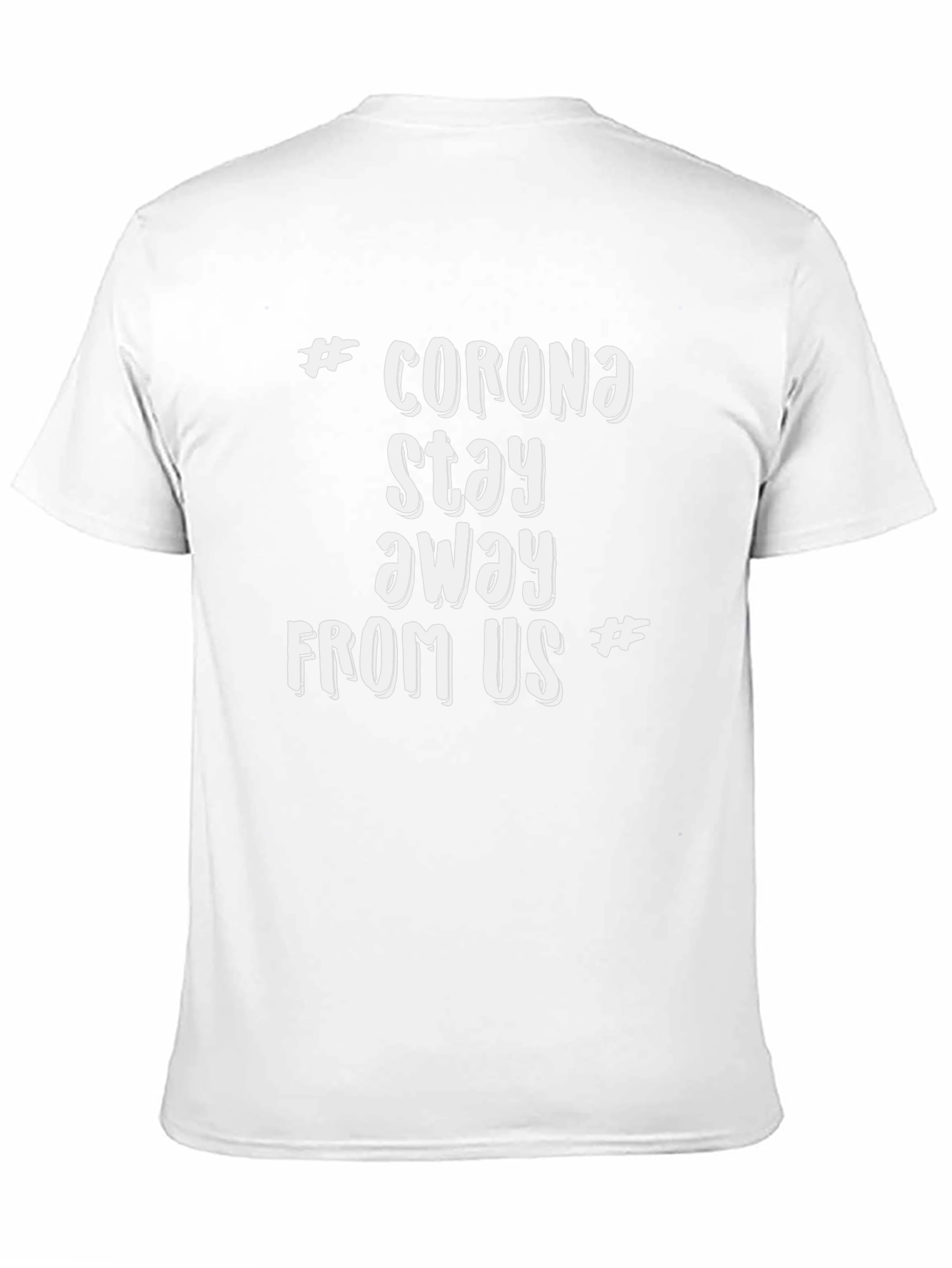 Corona Stay Away T-Shirt