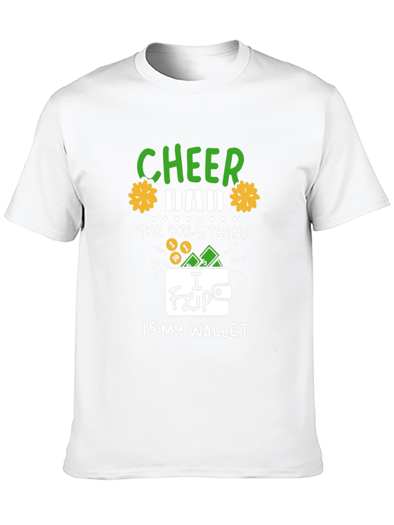 Cheer Dad T-Shirt - Funny Wallet Graphic