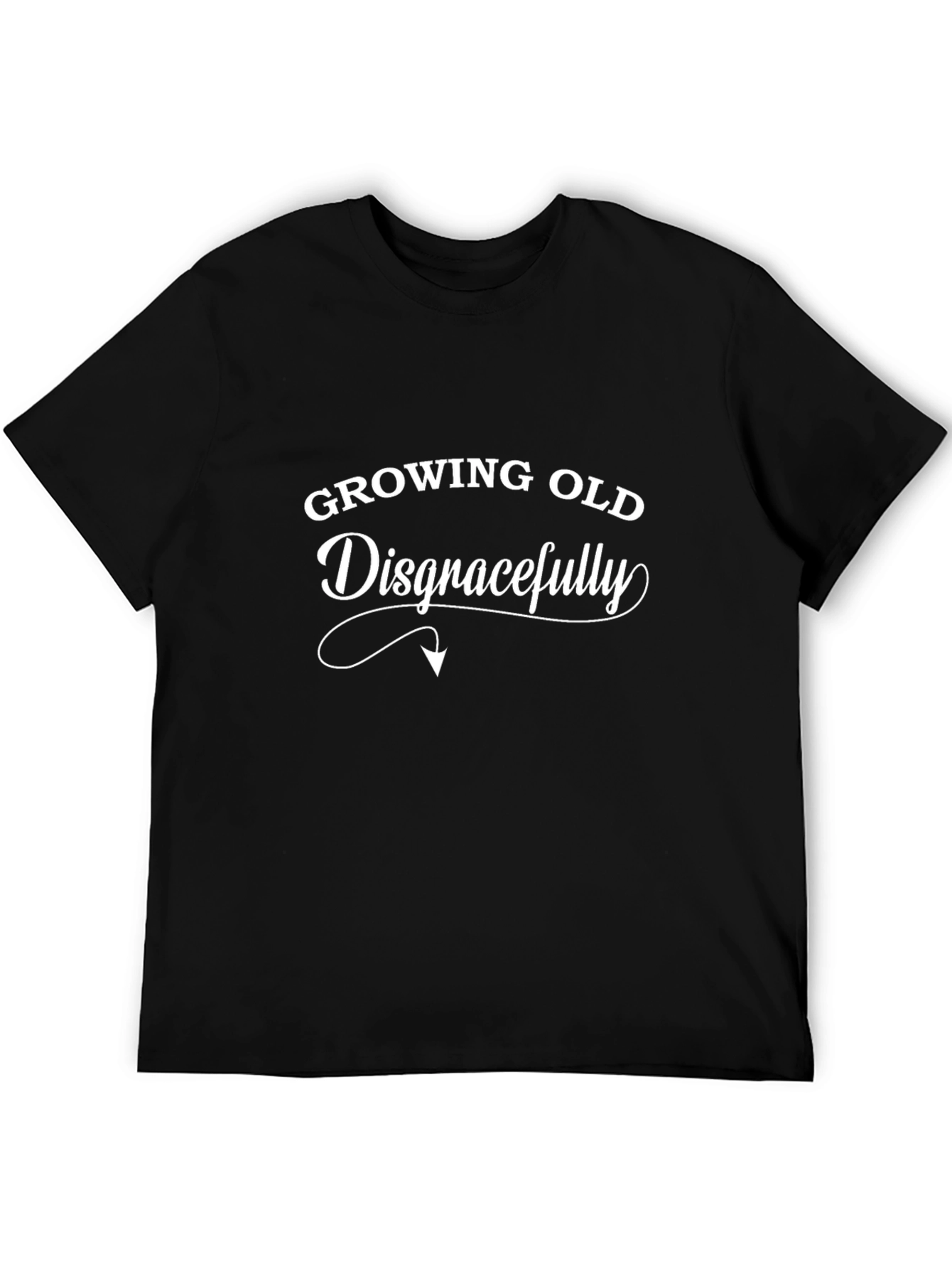 Growing Old Disgracefully T-Shirt