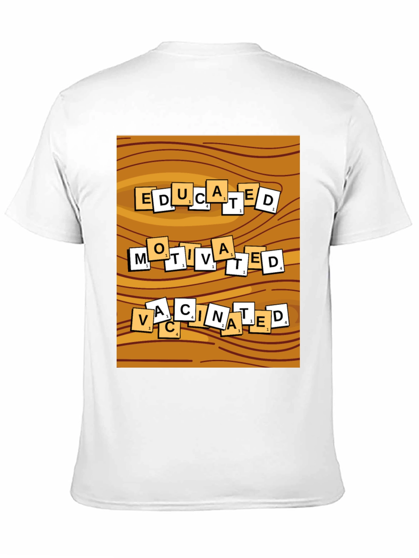 Educated Motivated Vaccinated T-Shirt