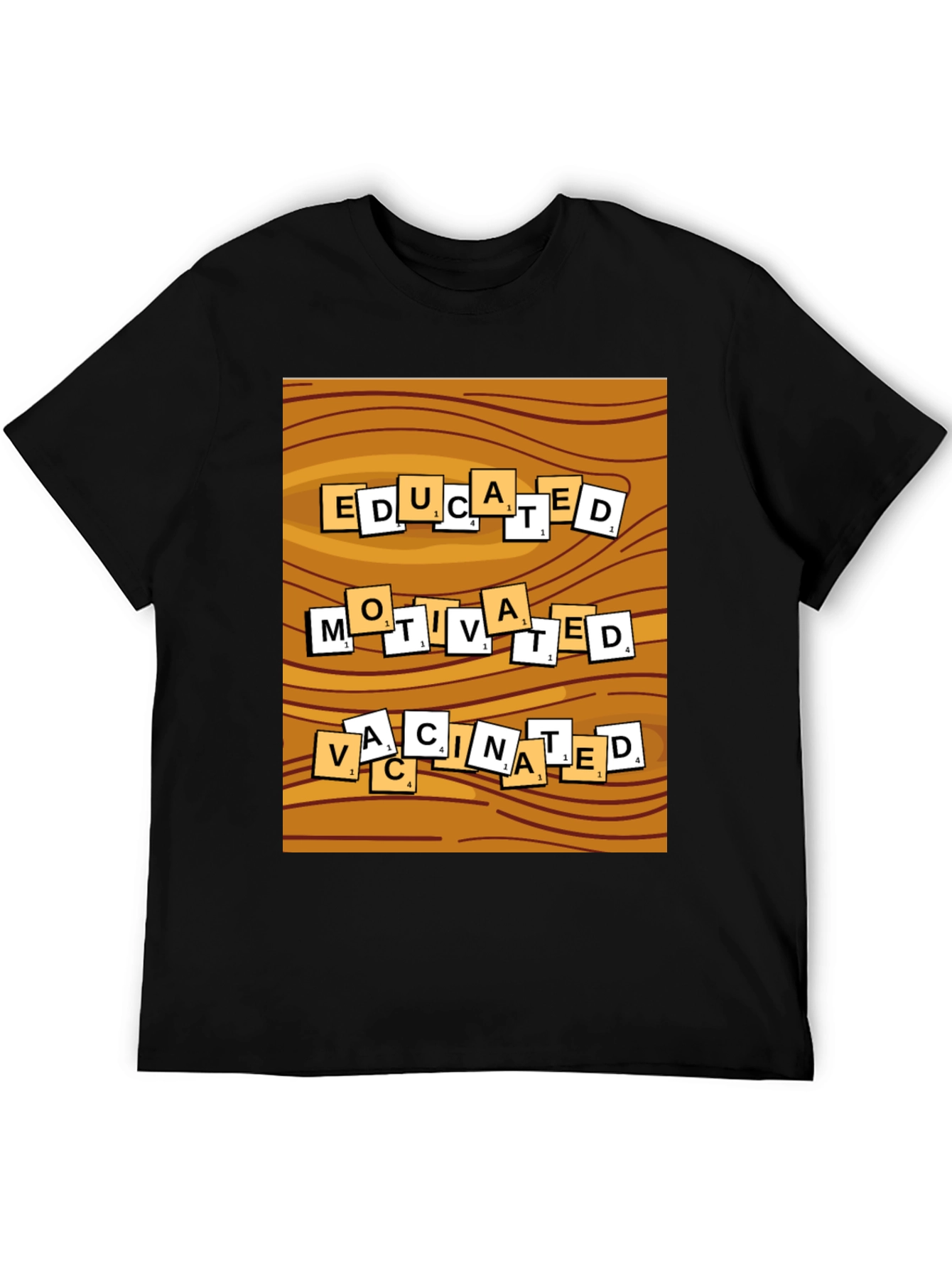 Educated Motivated Vaccinated T-Shirt