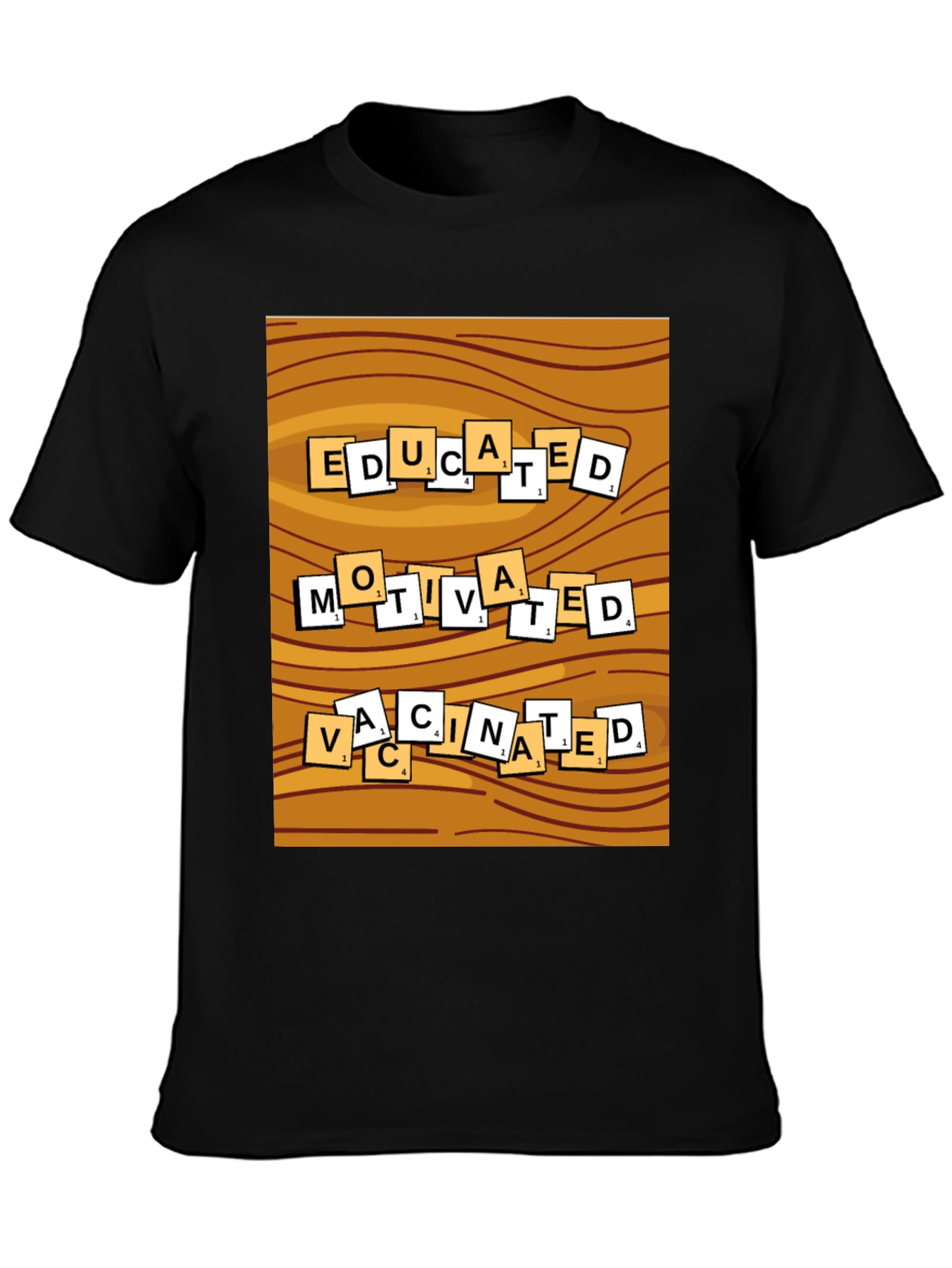 Educated Motivated Vaccinated T-Shirt
