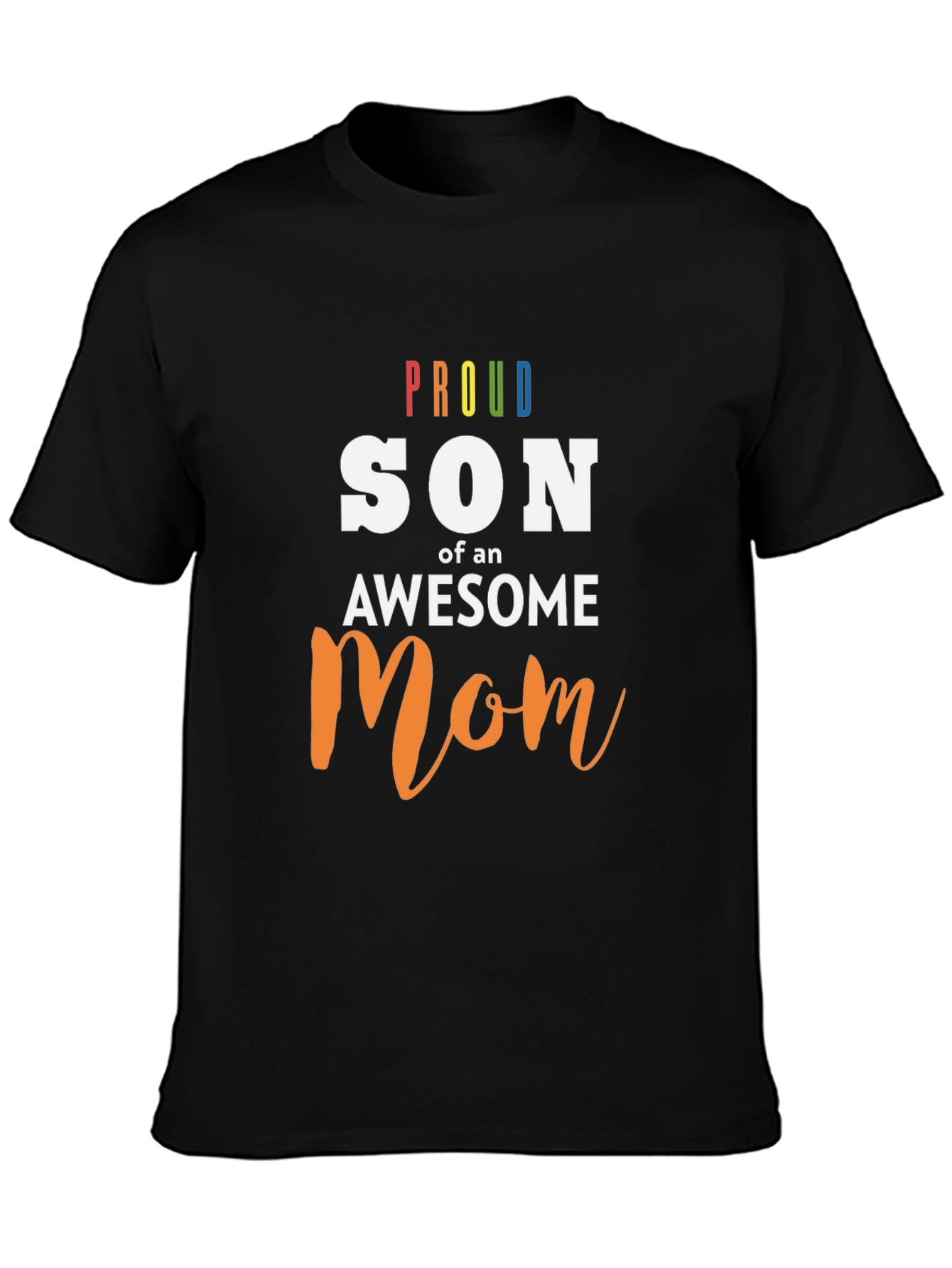 Proud Son of an Awesome Mom Graphic Tee