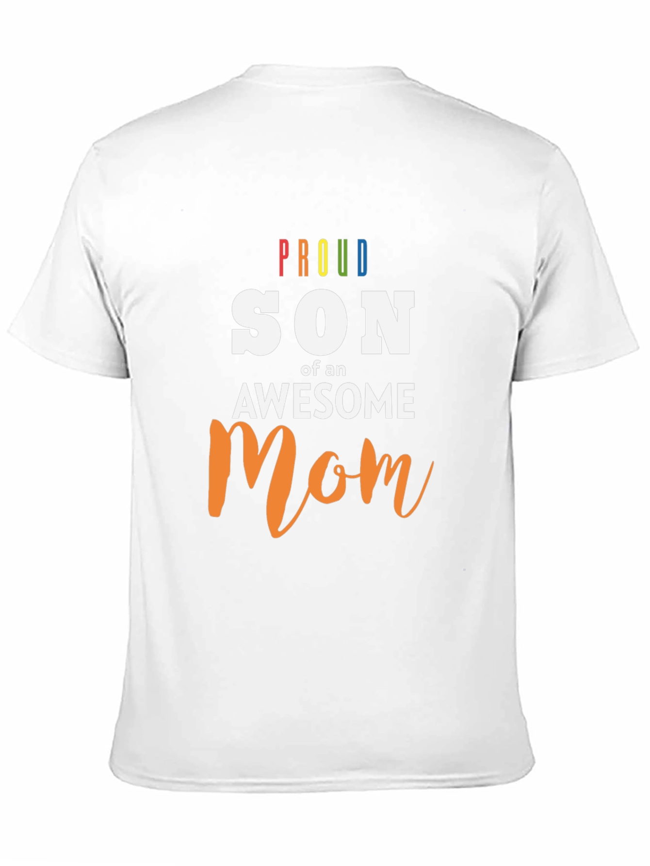 Proud Son of an Awesome Mom Graphic Tee