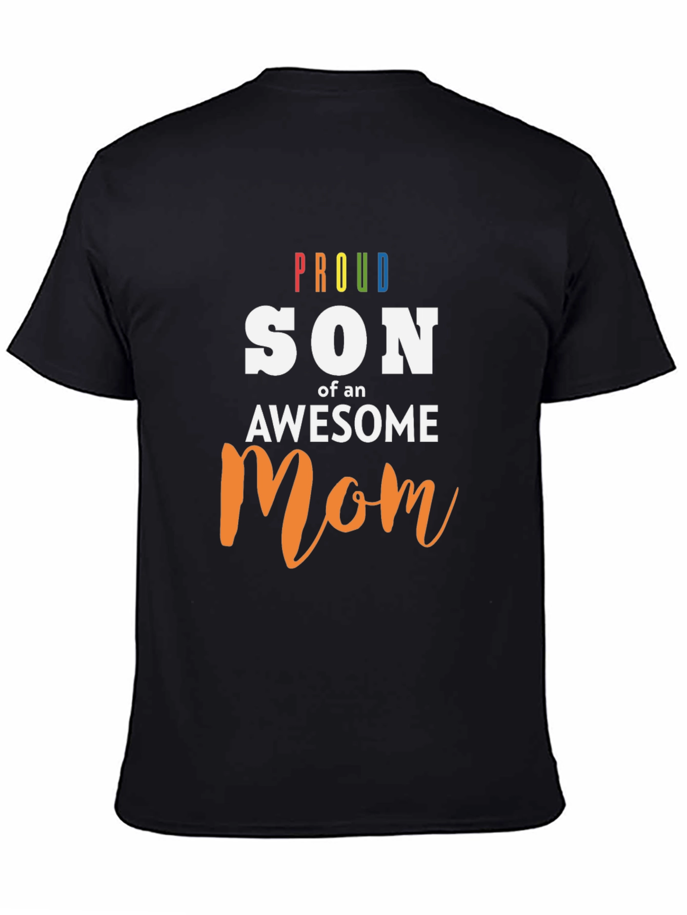 Proud Son of an Awesome Mom Graphic Tee