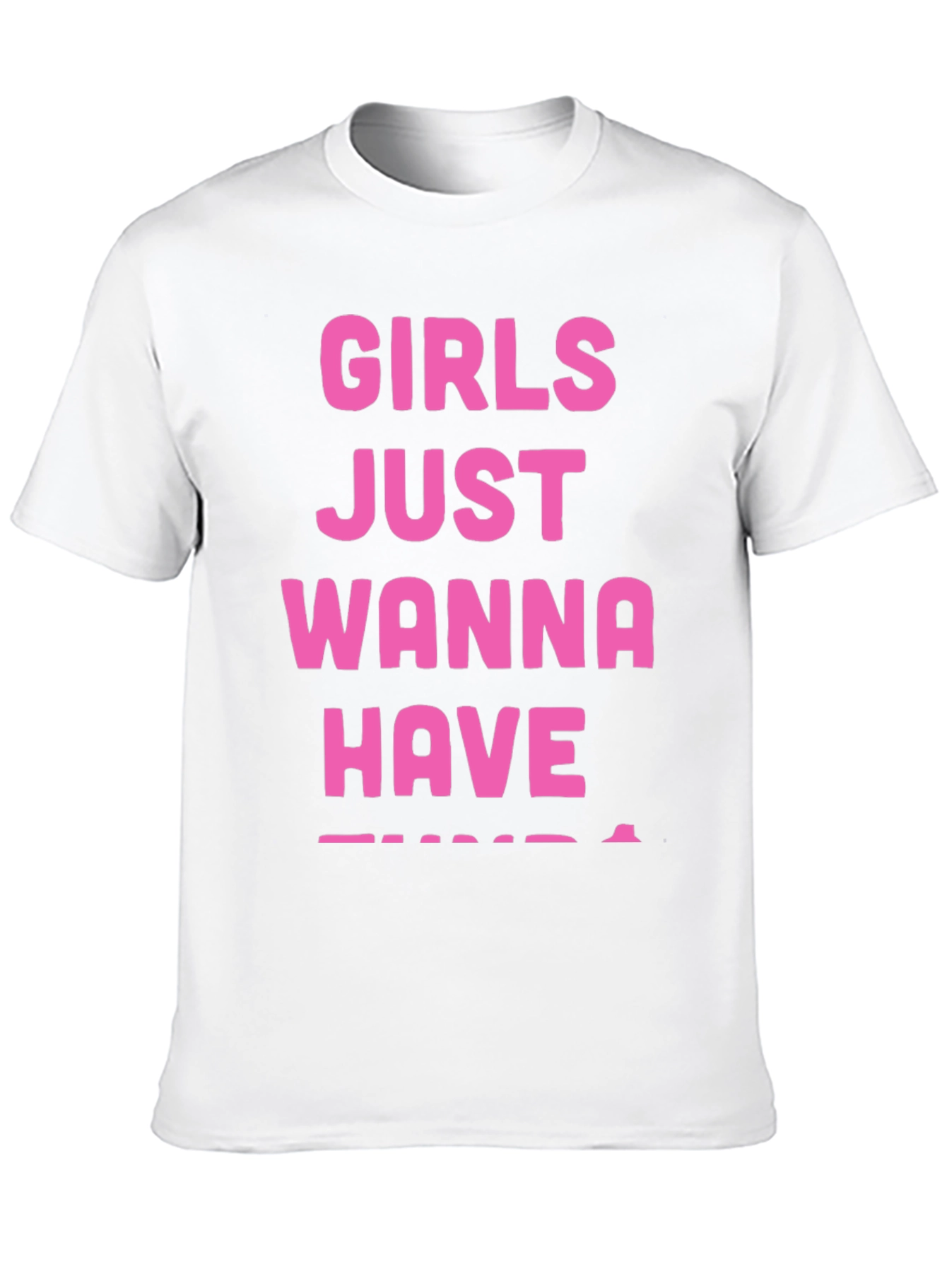 Girls Just Wanna Have Fun T-Shirt - Black