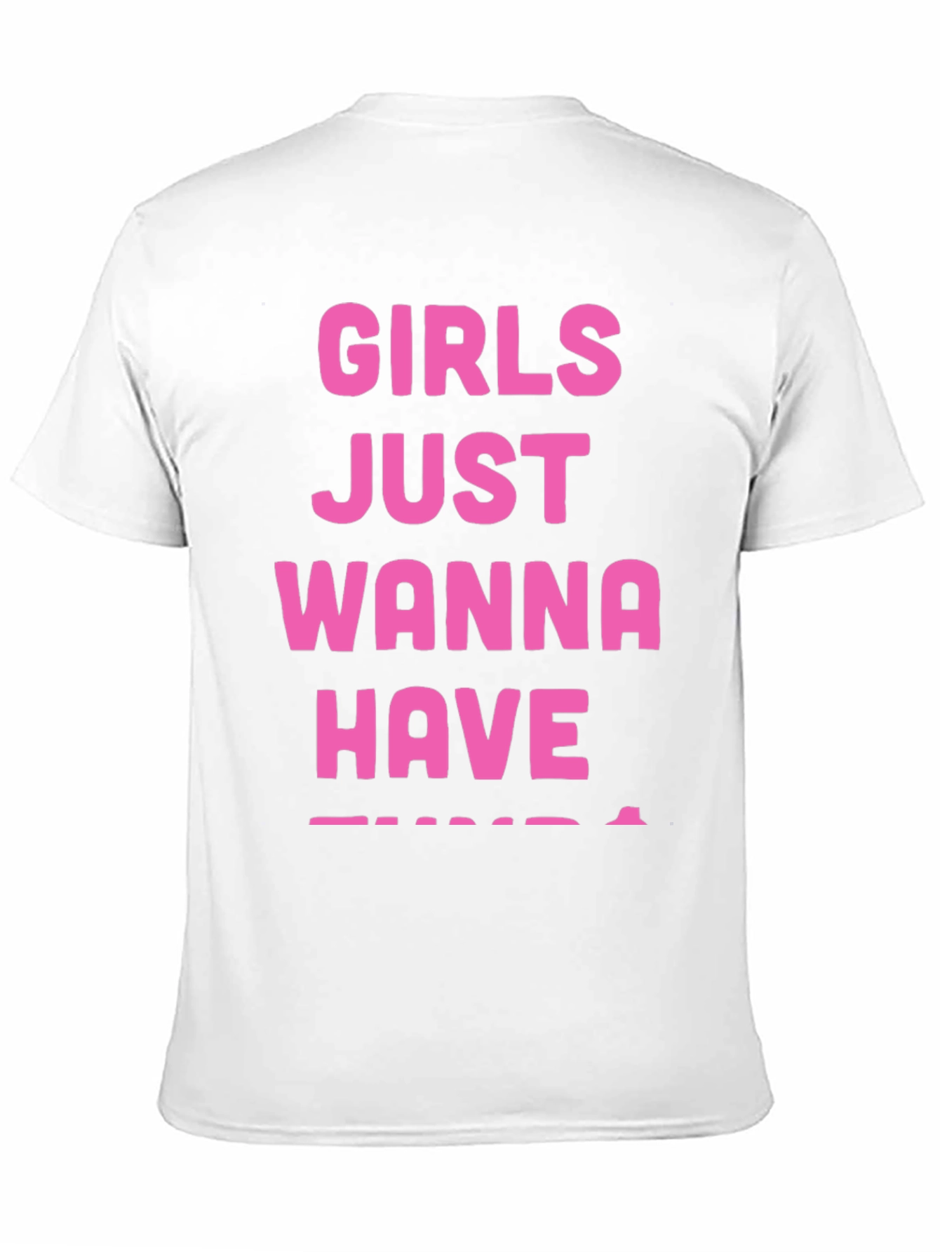 Girls Just Wanna Have Fun T-Shirt - Black