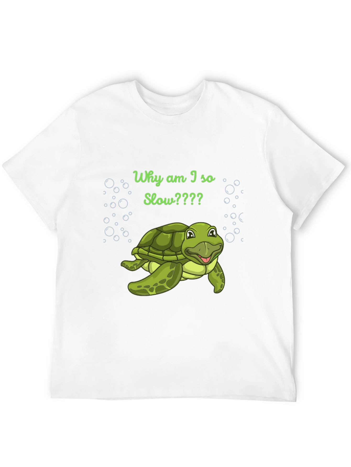 Funny Turtle T-Shirt - Why Am I So Slow?