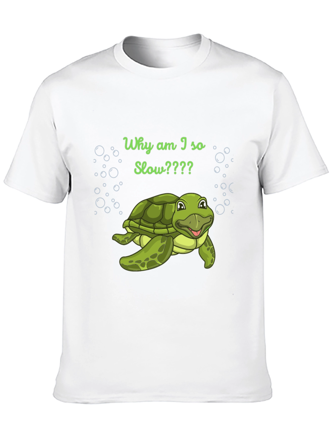 Funny Turtle T-Shirt - Why Am I So Slow?