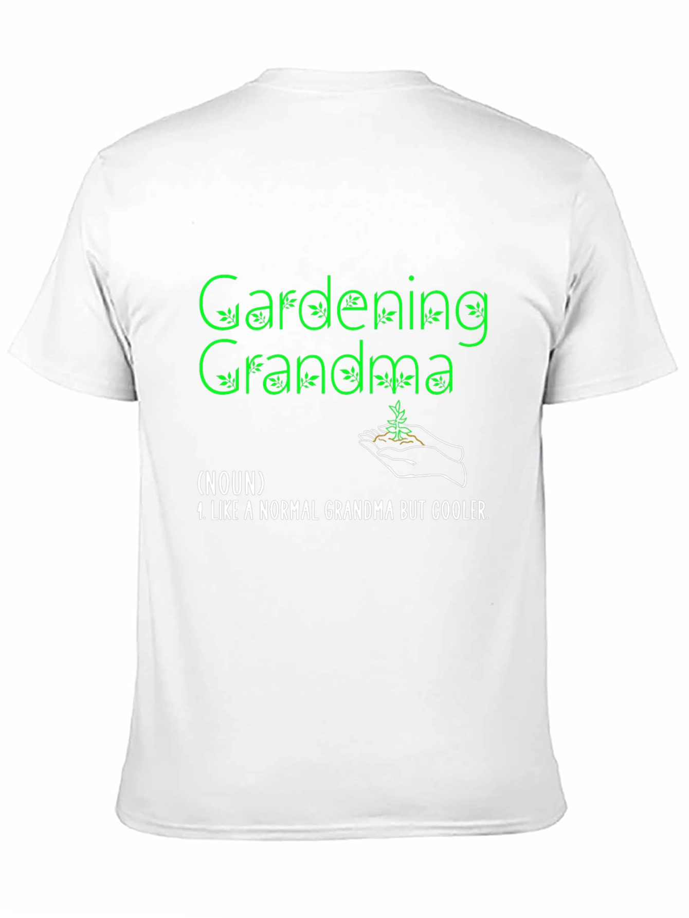 Gardening Grandma Novelty Graphic T-Shirt