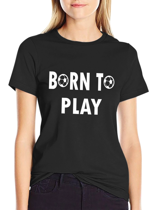 Born To Play Soccer Graphic Tee