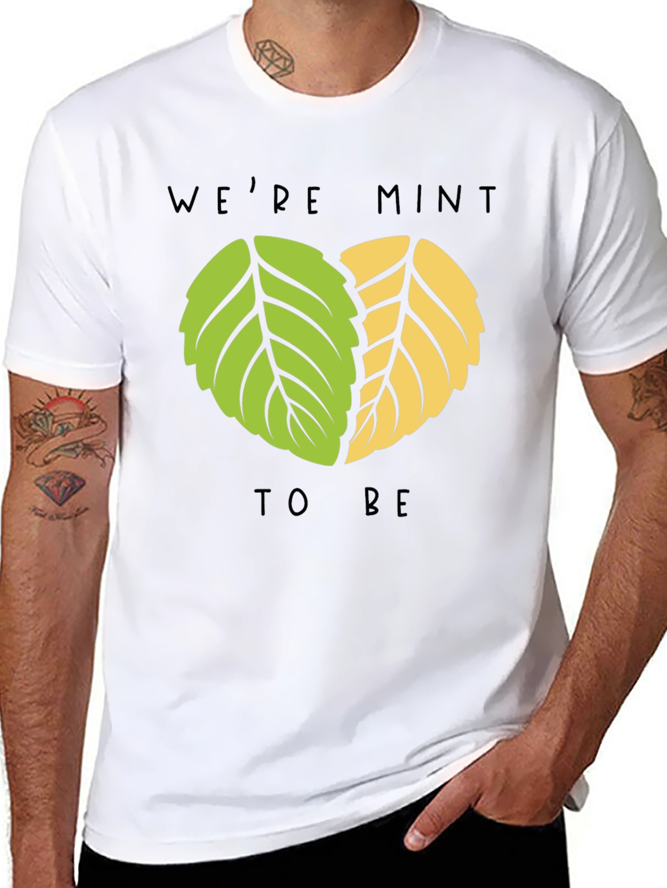 Were Mint to Be T-Shirt