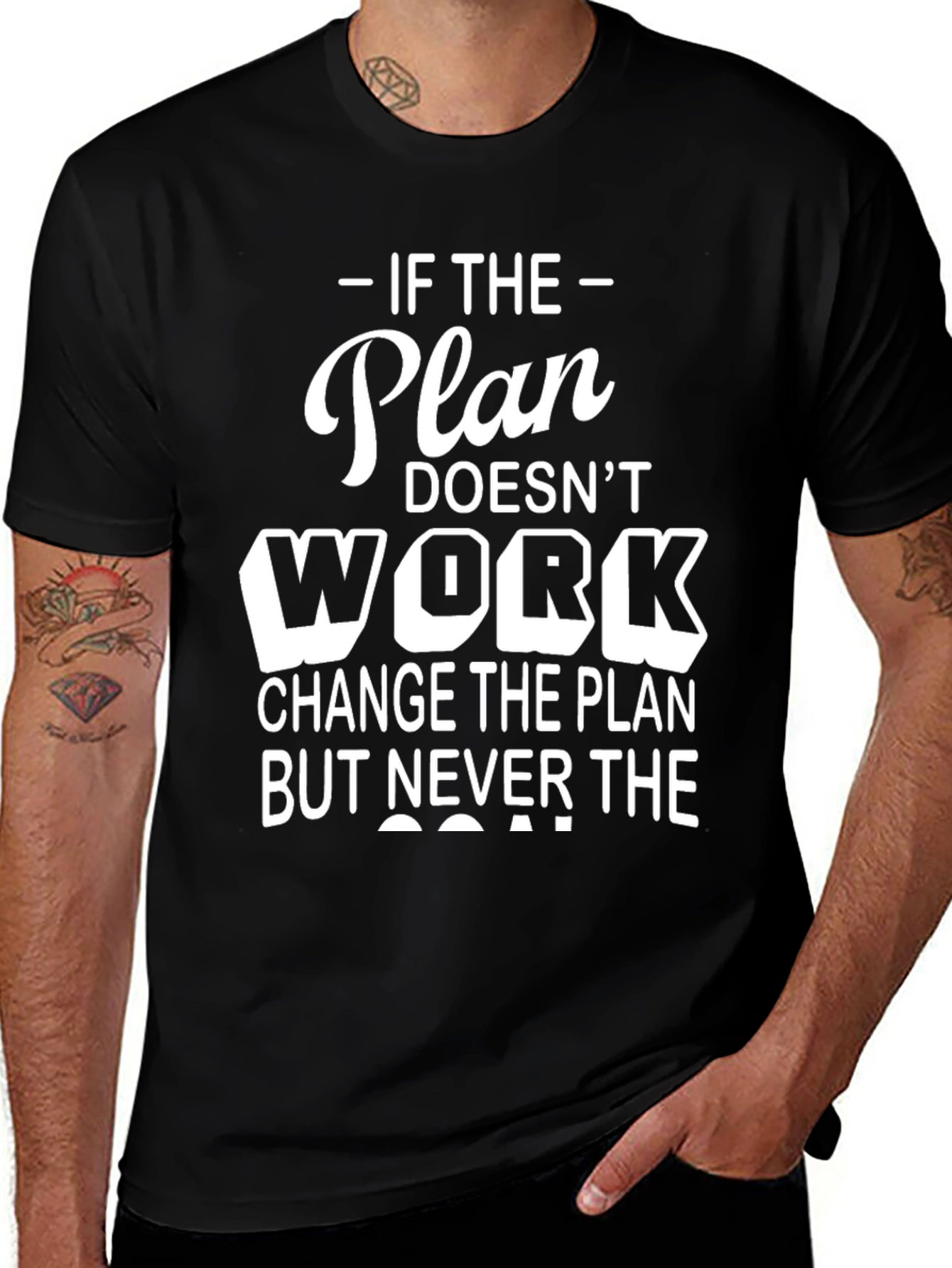Motivational T-Shirt: Never The Goal
