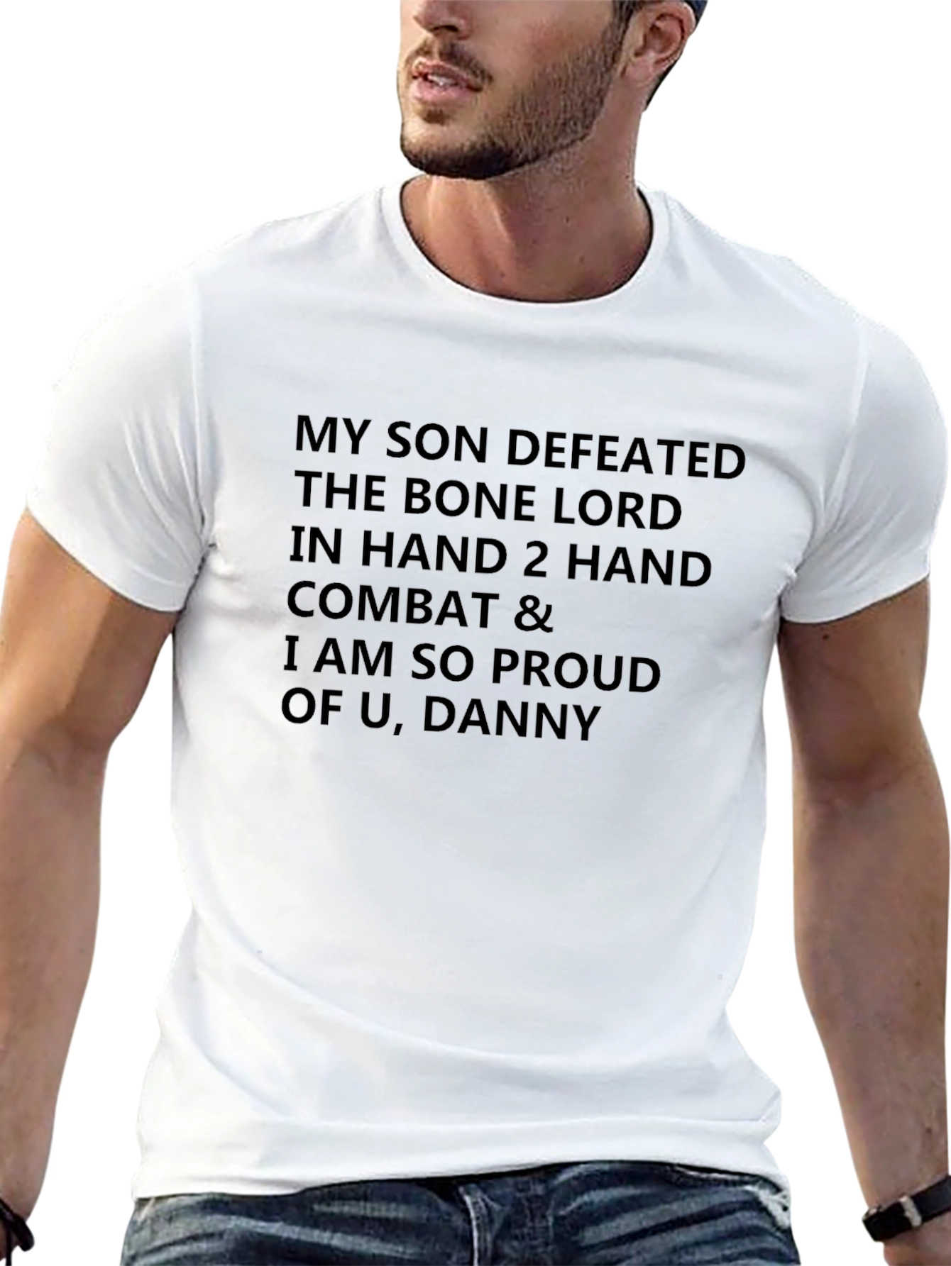 My Son Defeated The Bone Lord T-Shirt