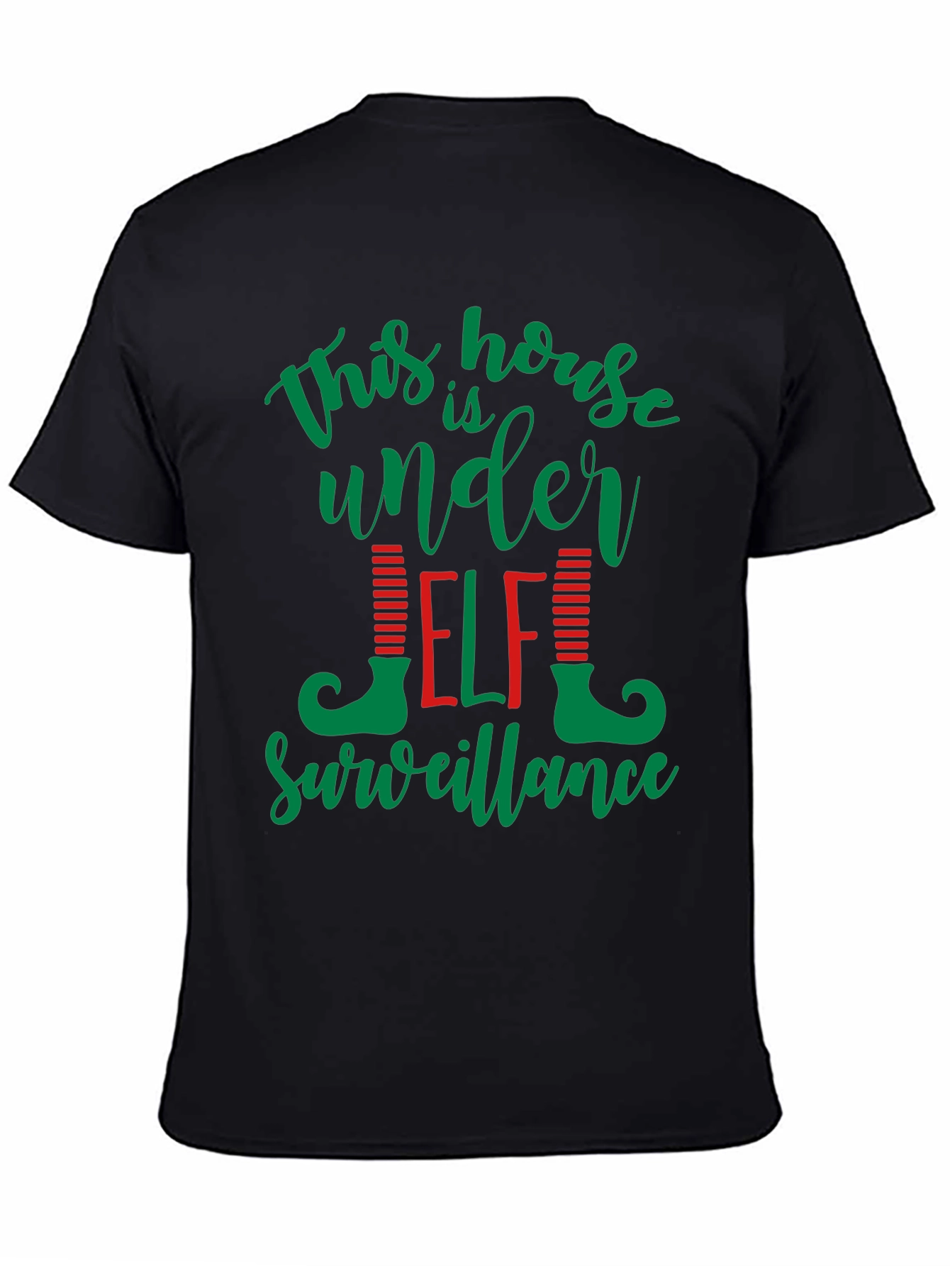 This House Is Under Elf Surveillance T-Shirt