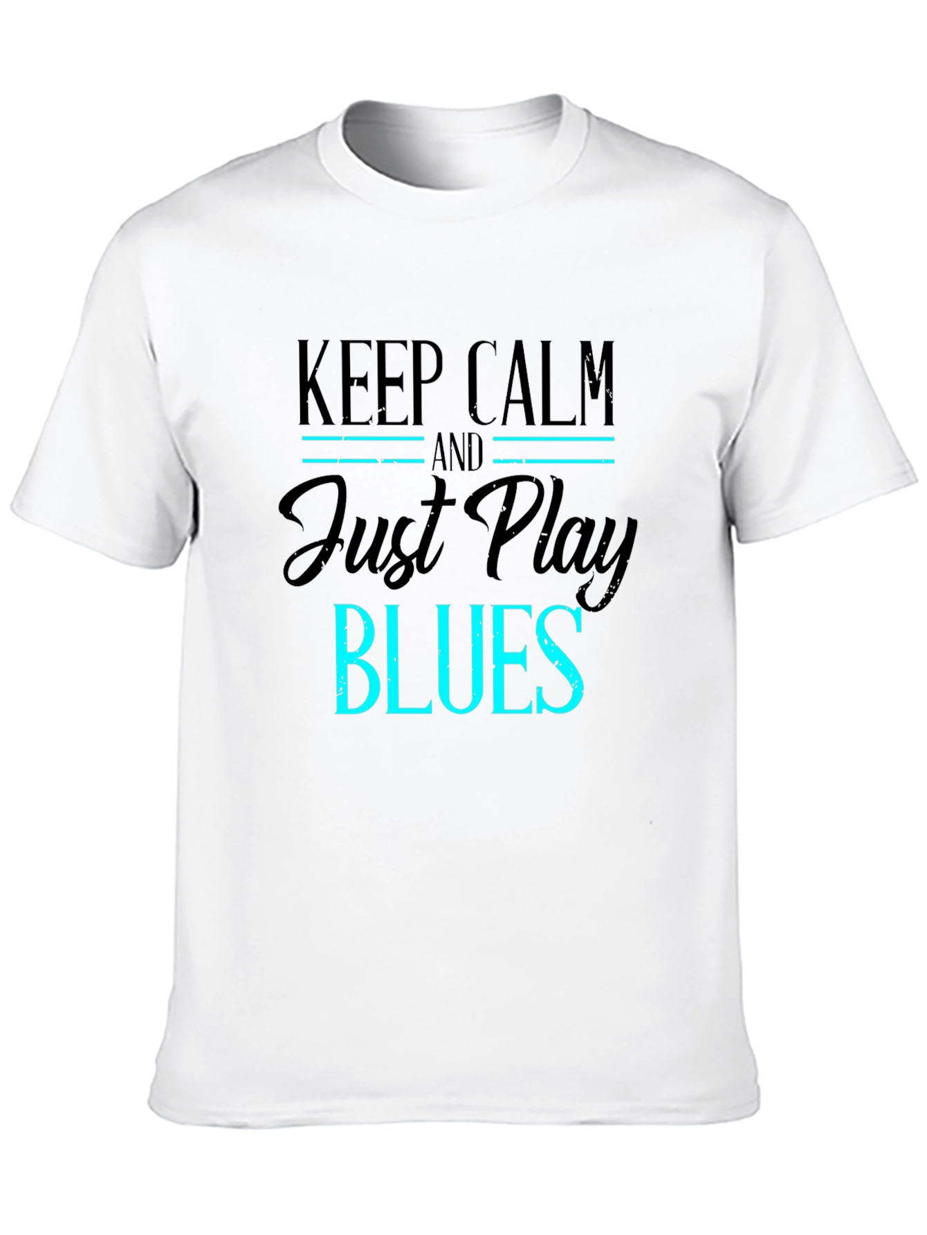 Keep Calm and Just Play Blues T-Shirt