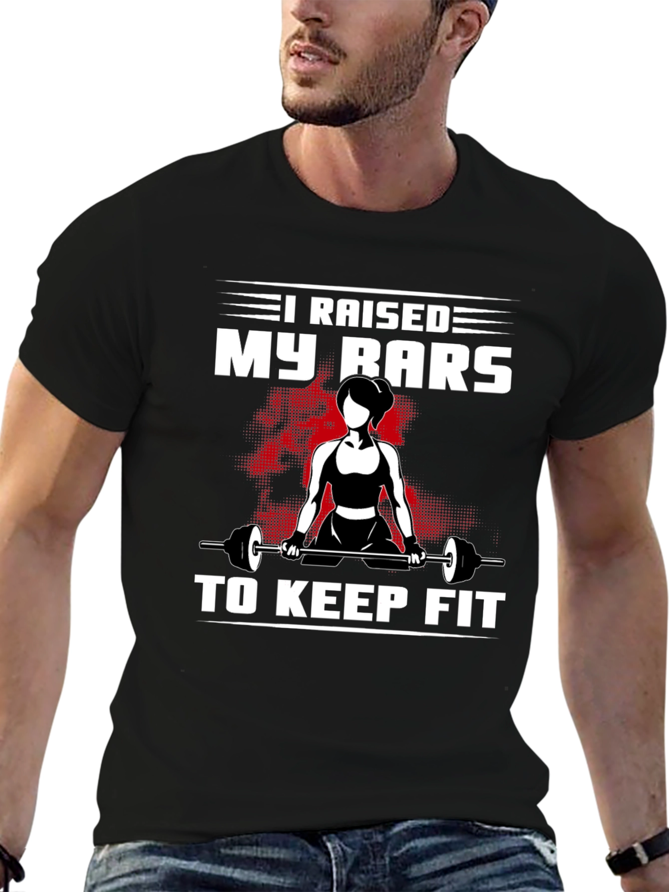 Raised My Bars To Keep Fit Black T-Shirt