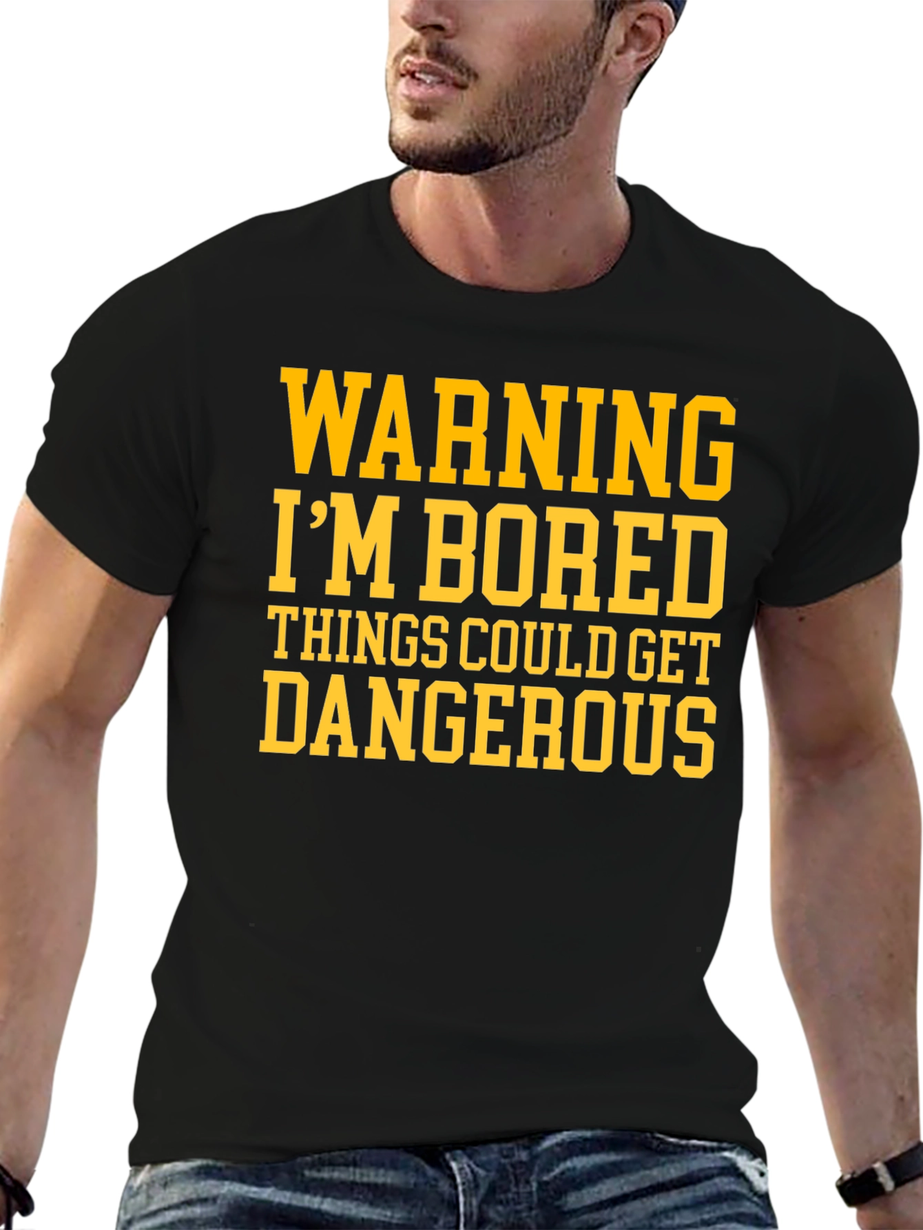 Warning Im Bored Funny Graphic T-Shirt
