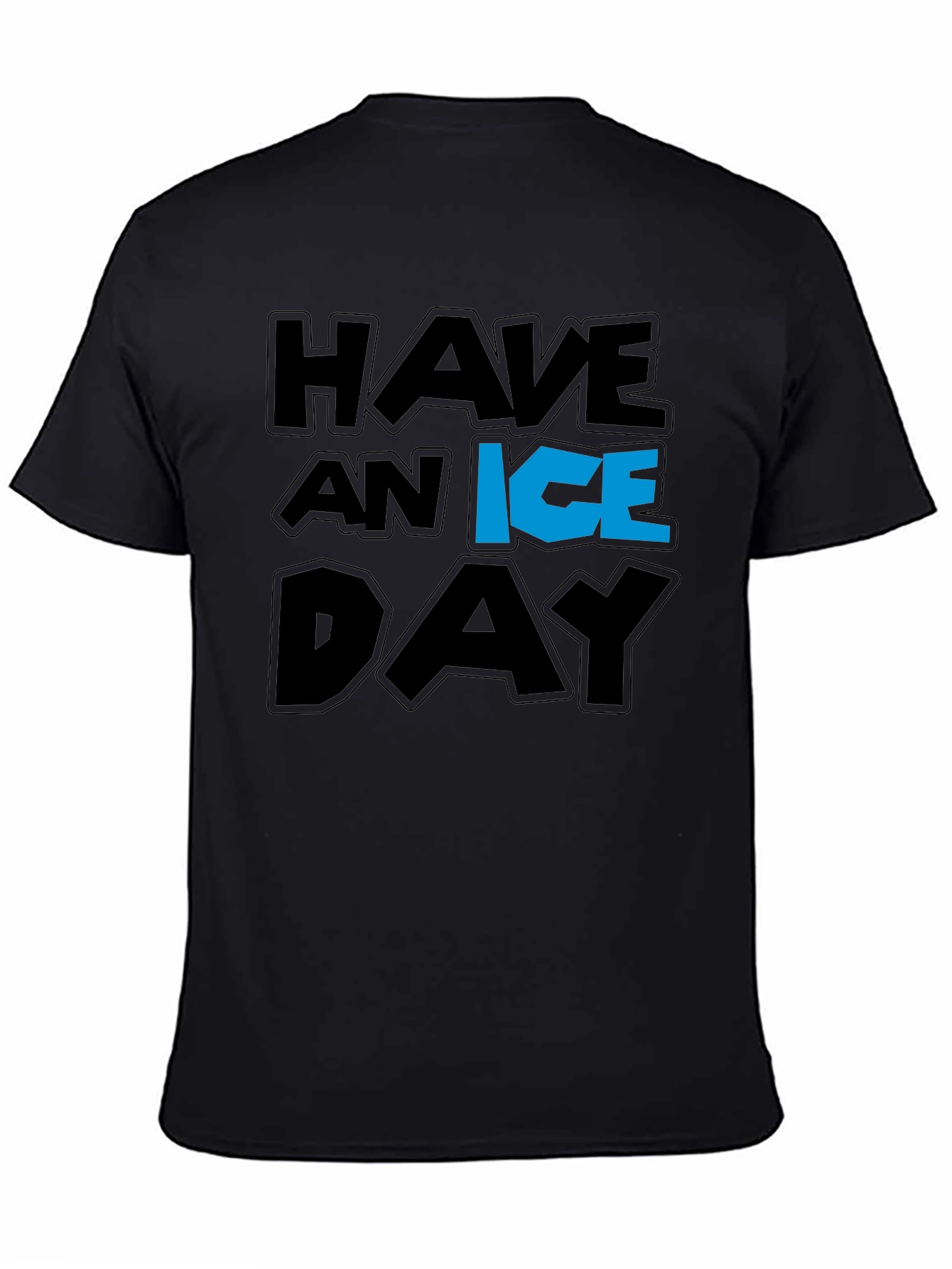 Have an Ice Day Graphic T-Shirt