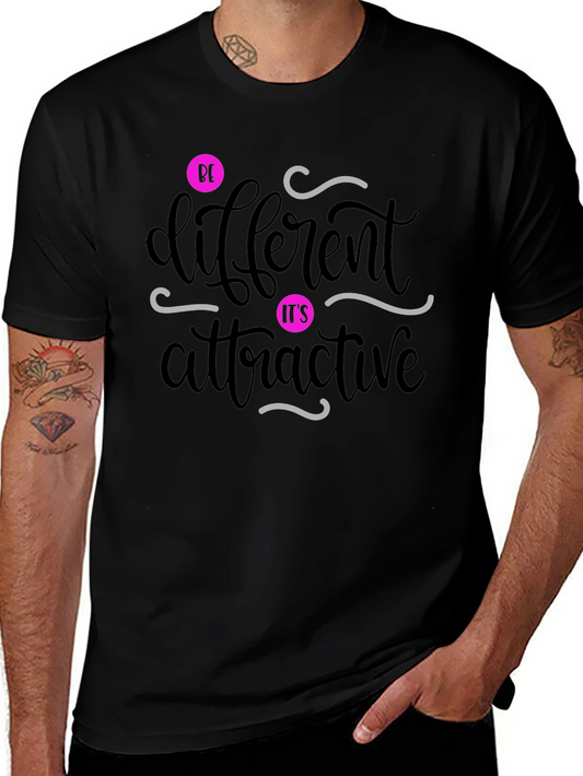 Be Different Attractive T-Shirt - Unique Statement Tee