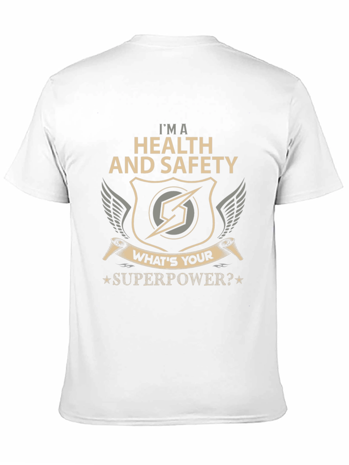 Health and Safety Superpower T-Shirt
