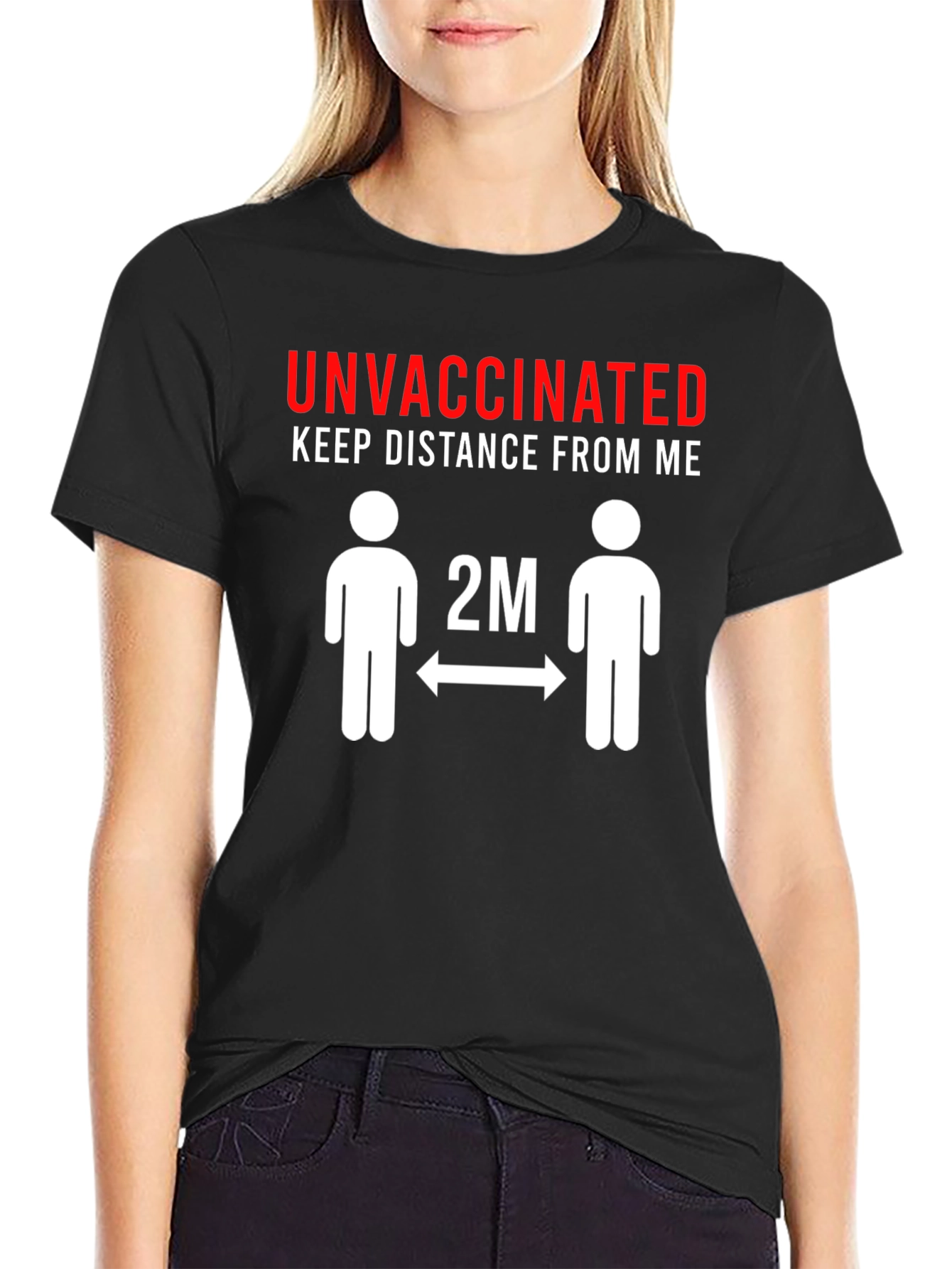Unvaccinated Distance T-Shirt