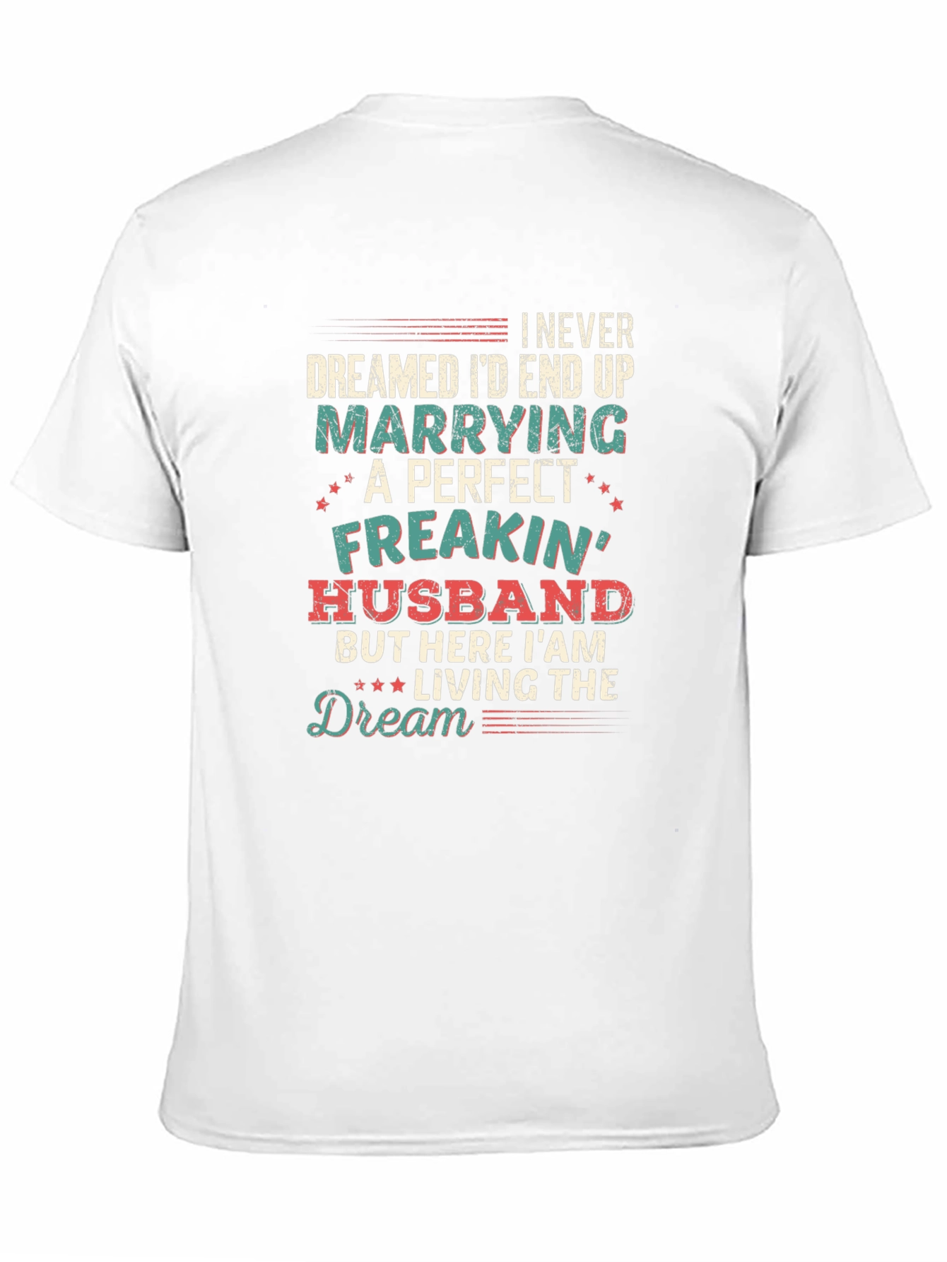 Perfect Freakin Husband Graphic T-Shirt
