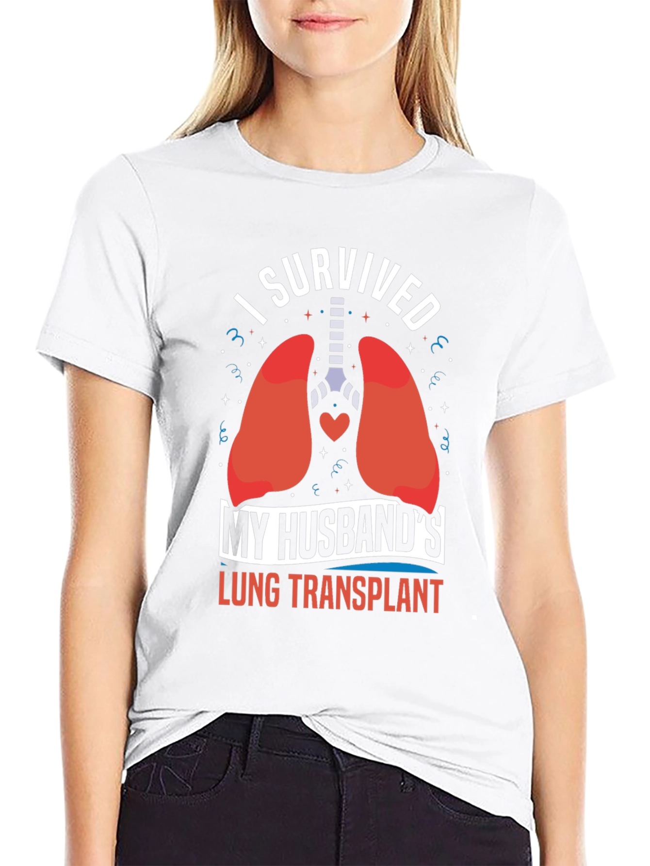 I Survived My Husbands Lung Transplant T-Shirt