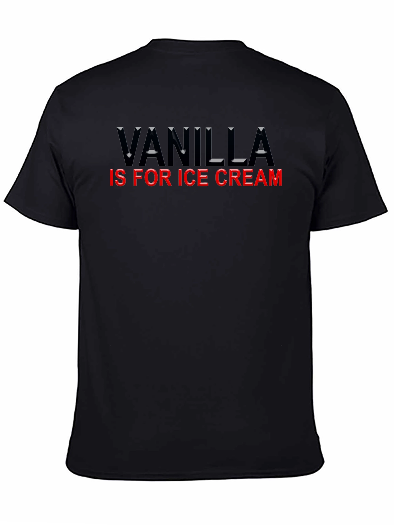 Vanilla is for Ice Cream Graphic T-Shirt