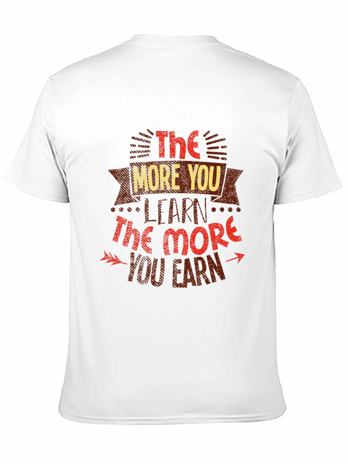 The More You Learn T-Shirt