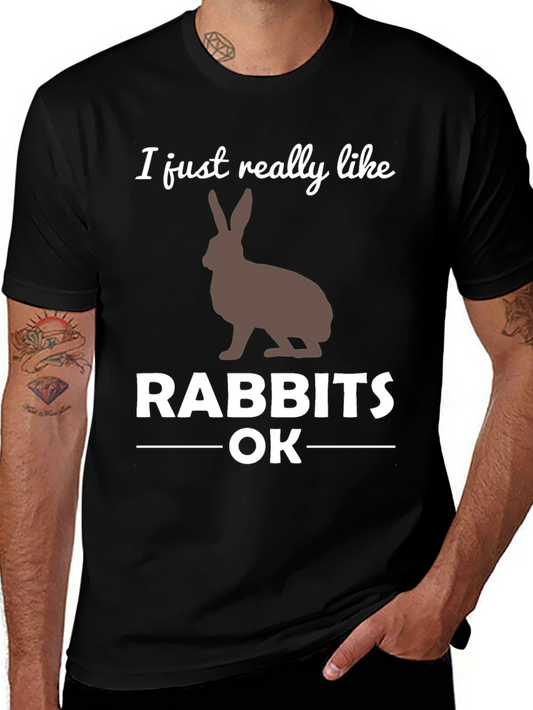 I Like Rabbits OK Graphic T-Shirt
