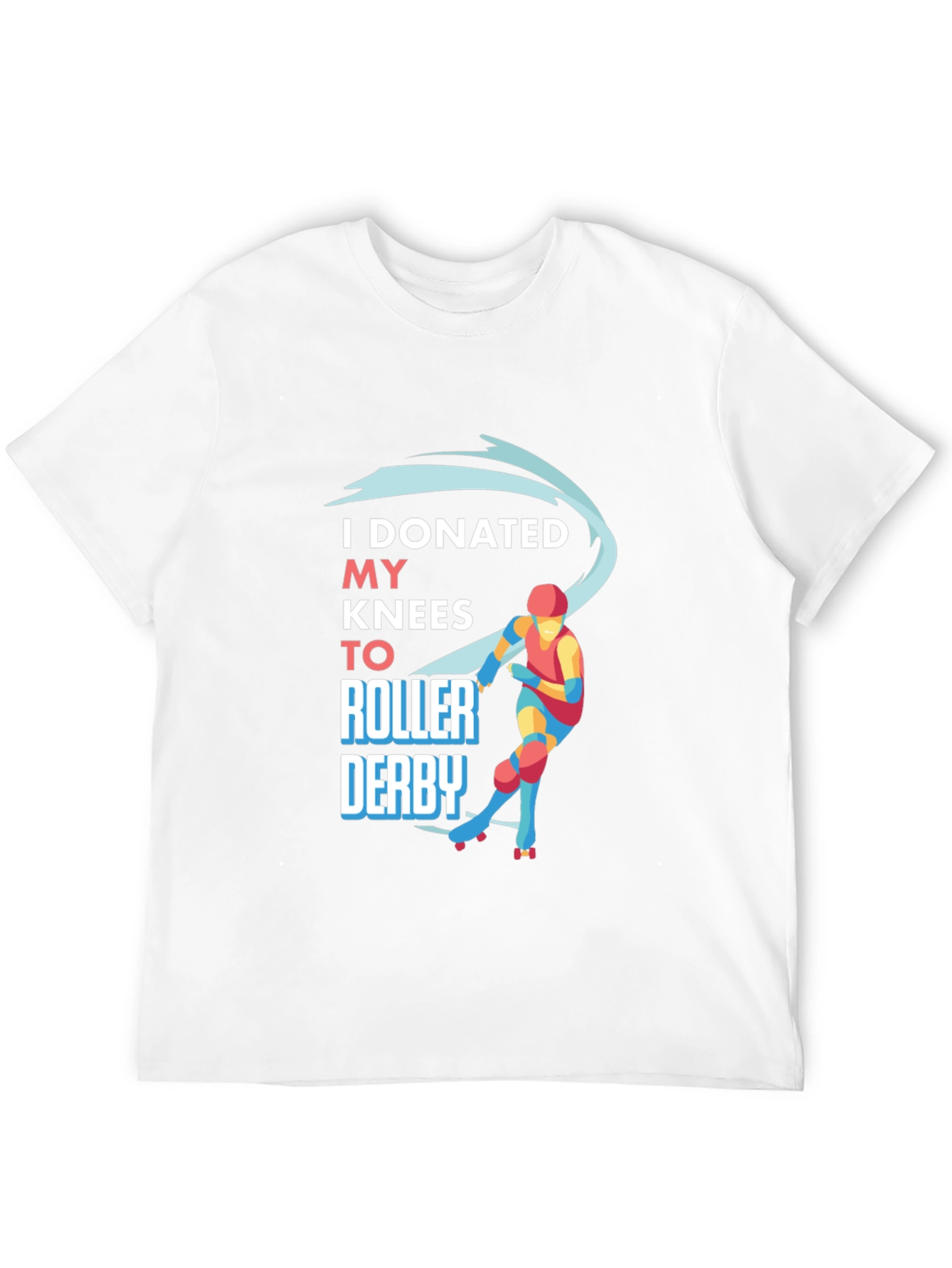I Donated My Knees to Roller Derby T-Shirt