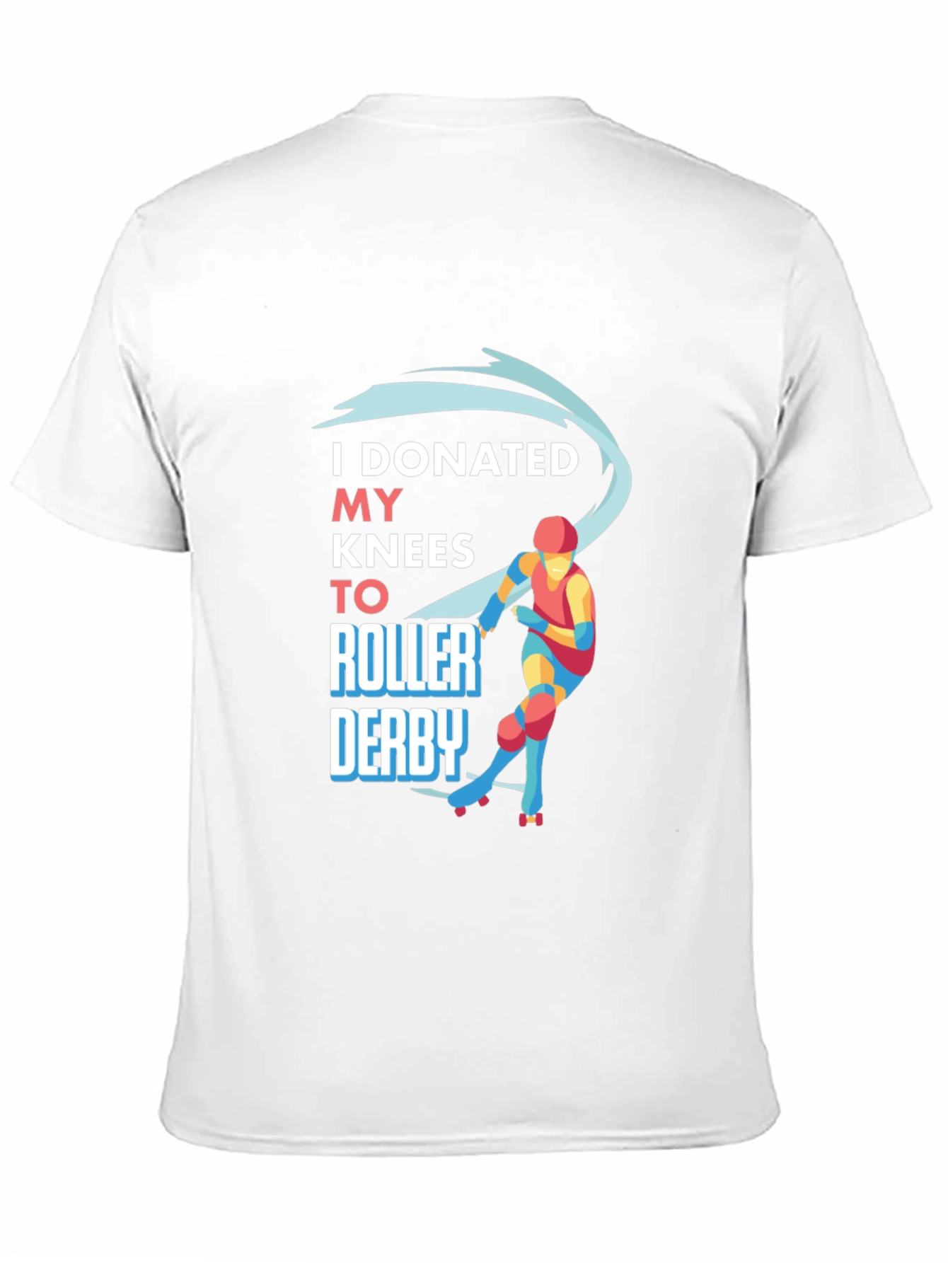 I Donated My Knees to Roller Derby T-Shirt