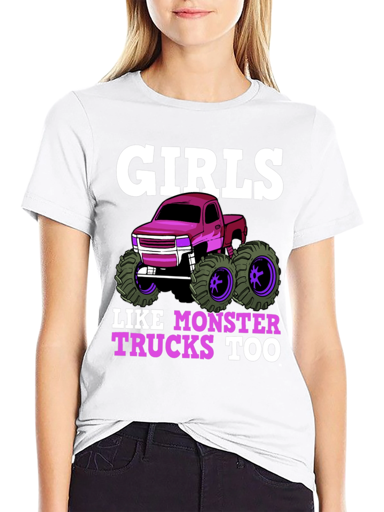 Girls Like Monster Trucks Too T-Shirt