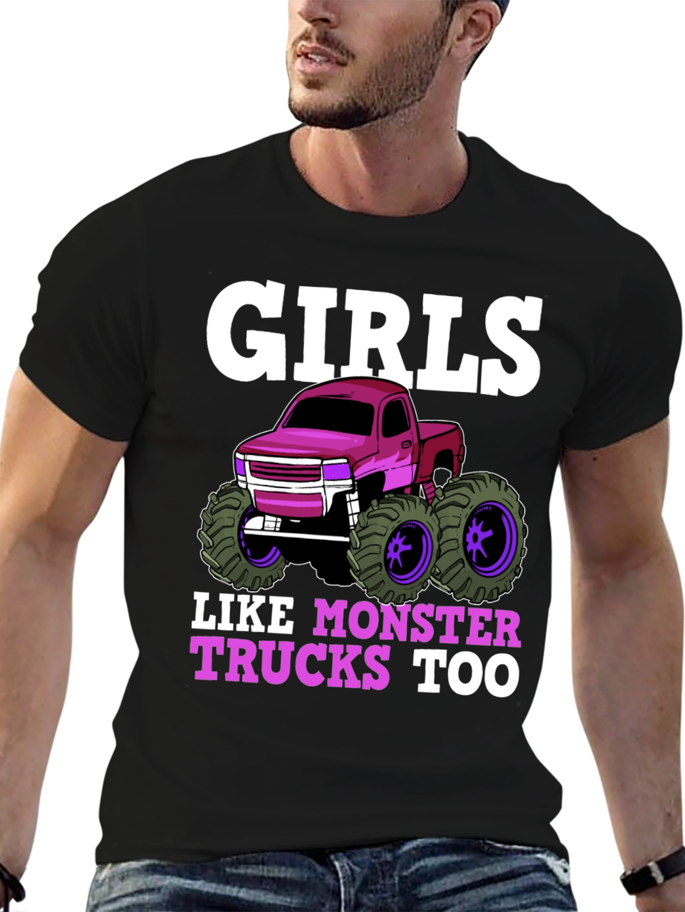 Girls Like Monster Trucks Too T-Shirt