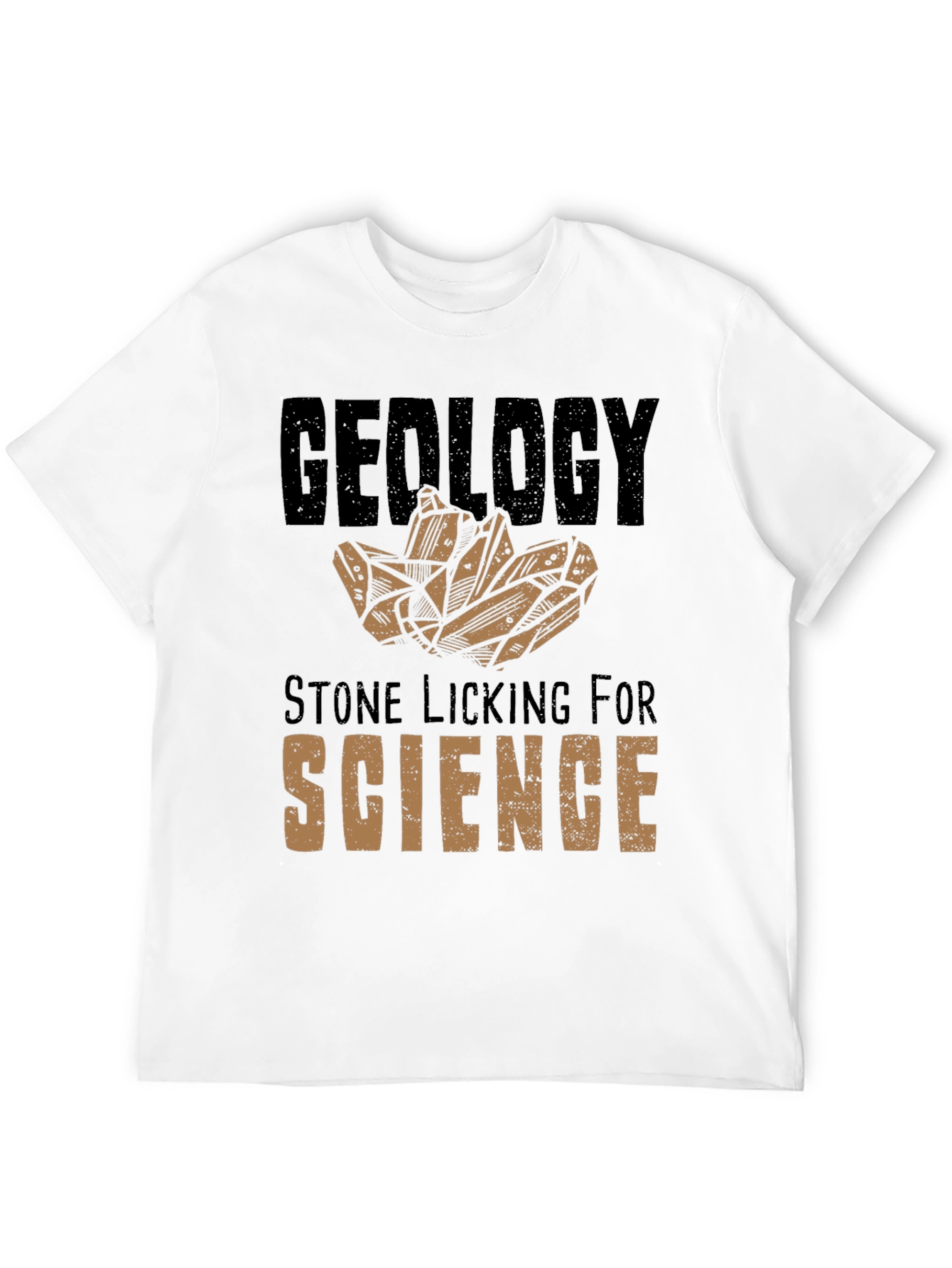 Geology Stone Licking for Science T-Shirt