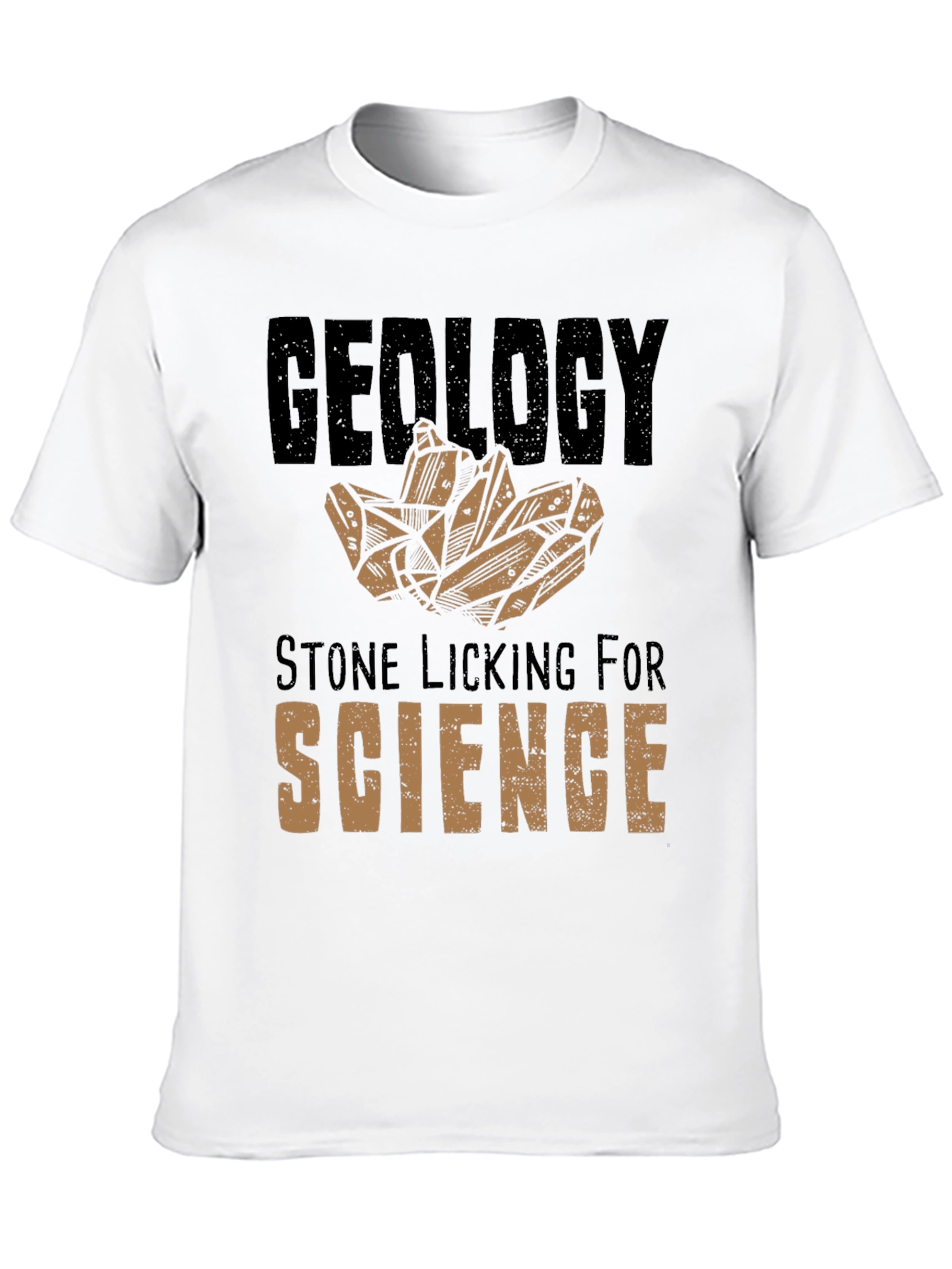 Geology Stone Licking for Science T-Shirt