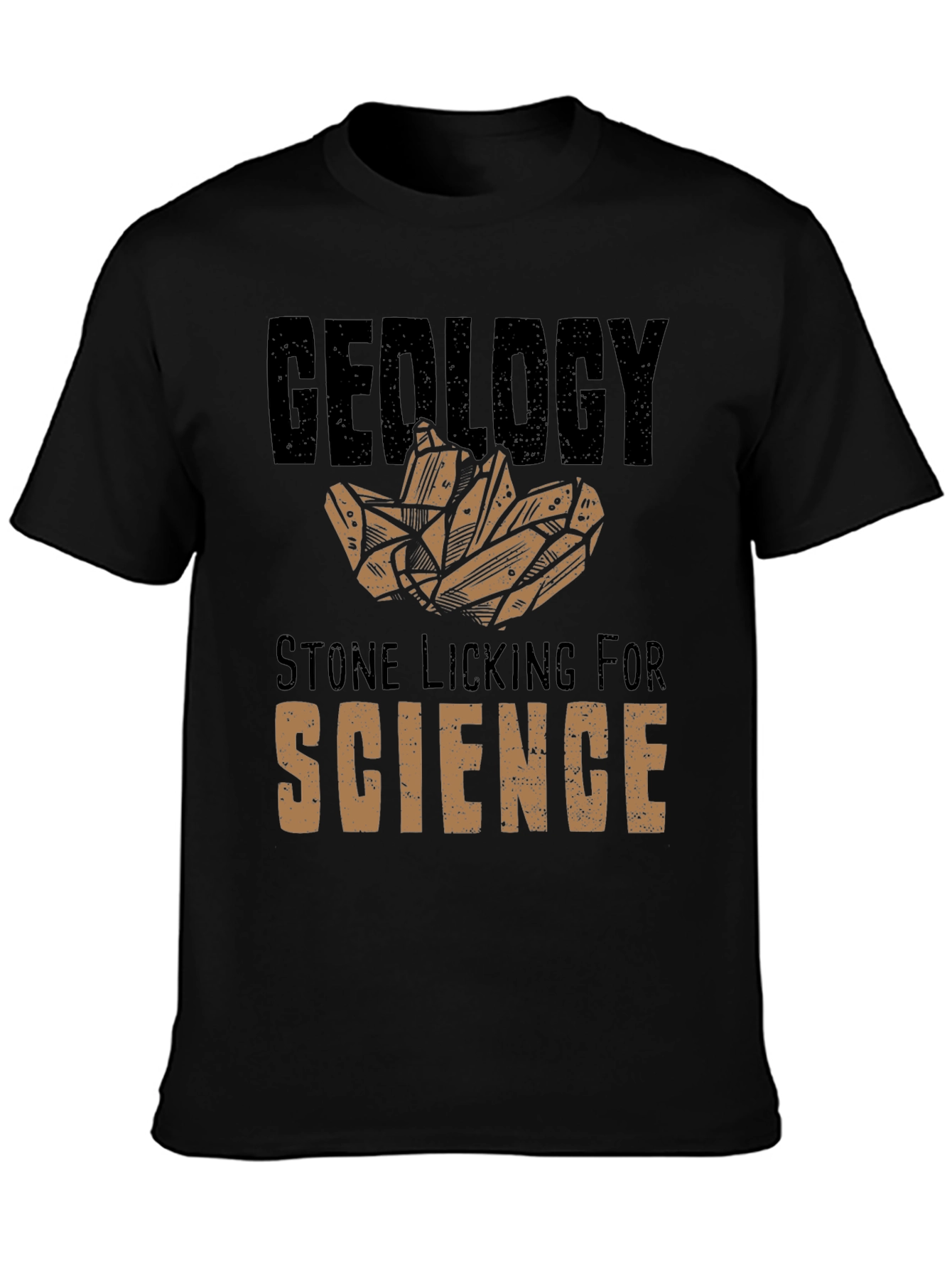 Geology Stone Licking for Science T-Shirt