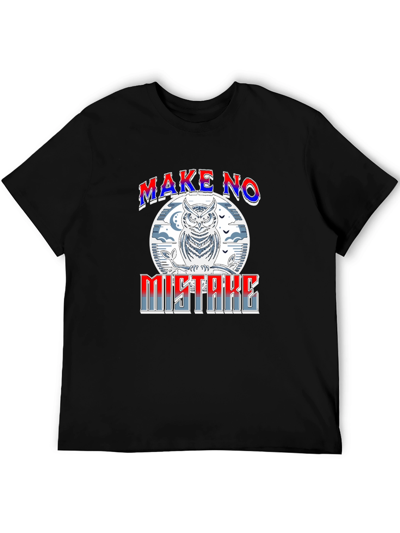 Make No Mistake Owl Graphic Tee